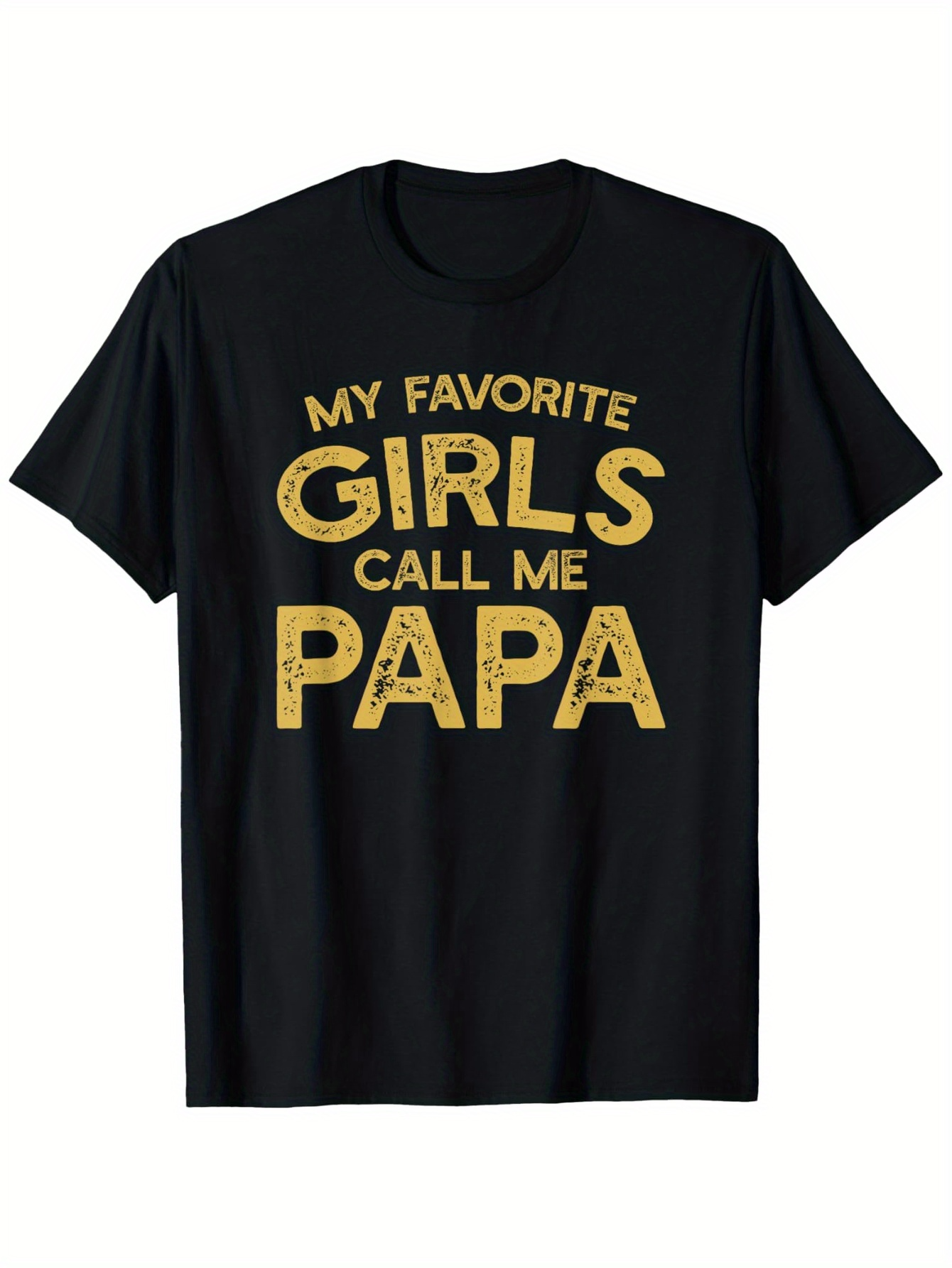 Tailorly Men's Printed Tee - My Favorite Girls Call Me Papa Vintage Yellow Bold Letters Typography T Shirt