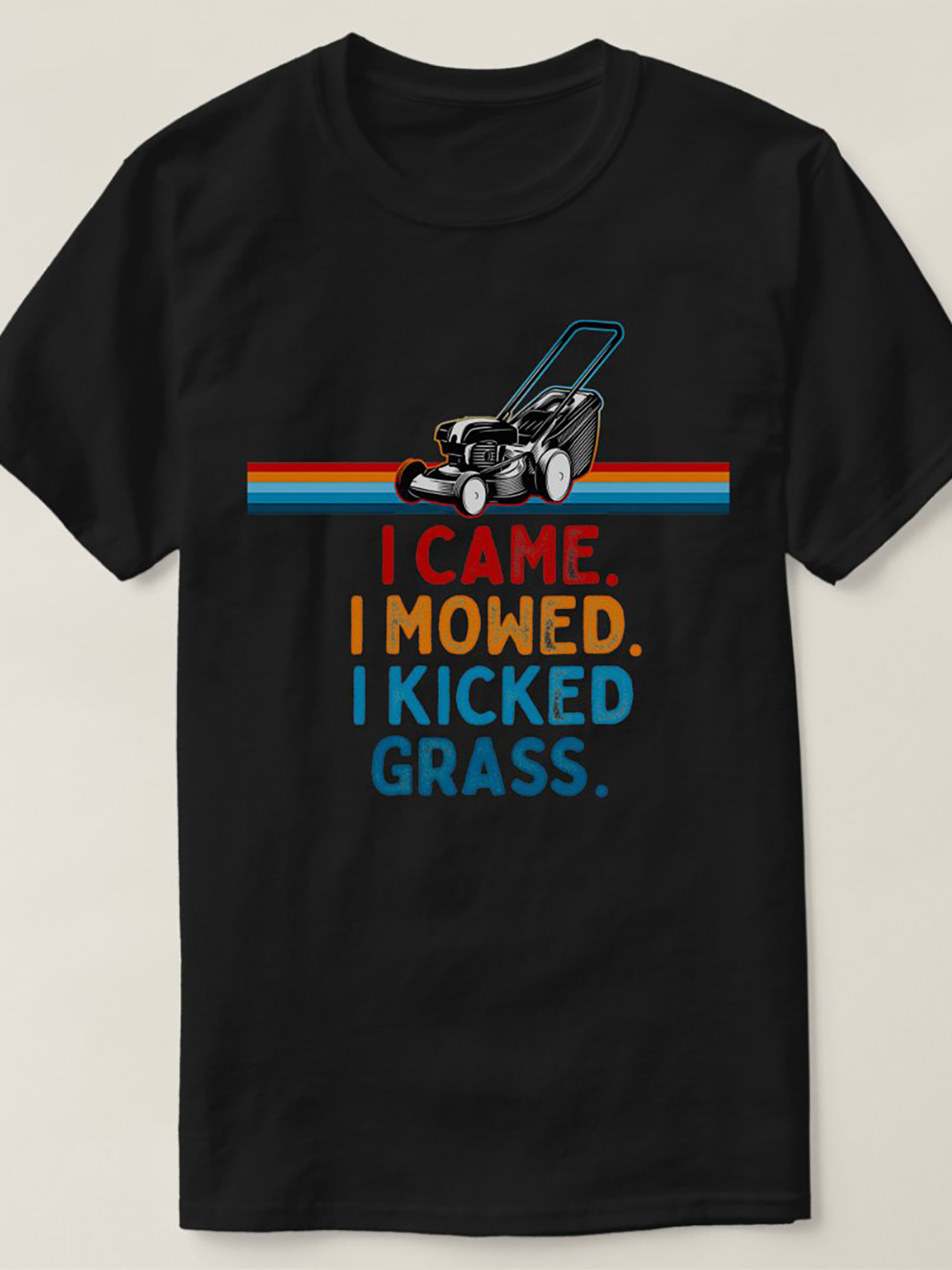 Tailorly Men's Printed Tee - I Came I Mowed I Kicked Grass With Colorful Stripes Under Vintage Lawnmower