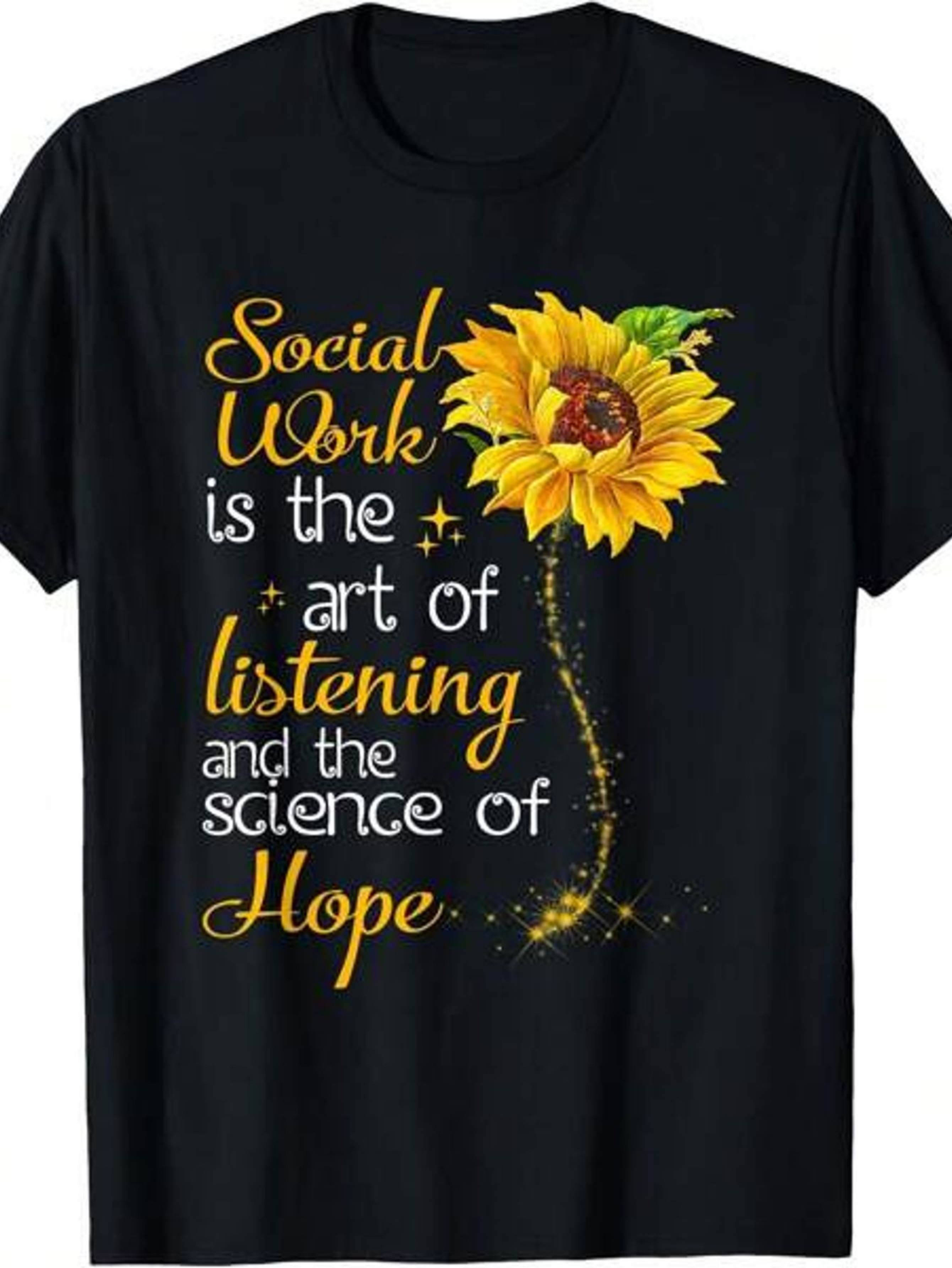 Tailorly Men's Printed Tee - Social Work Hopeful Sunflower Art With Listening And Inspirational Words