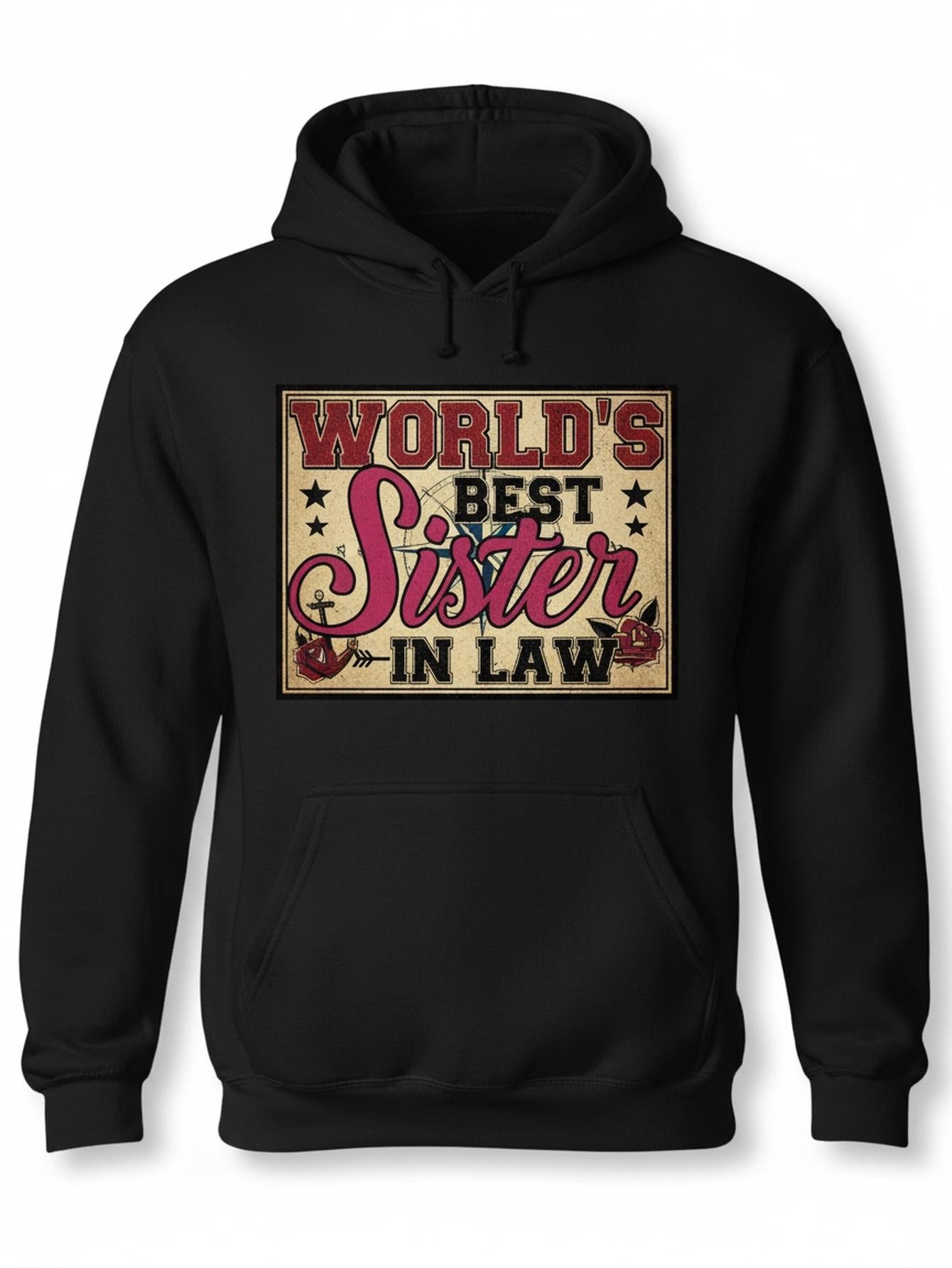 Tailorly Men's Printed Hoodie - Worlds Best Sister In Law Vintage Rustic Typography Hoodie