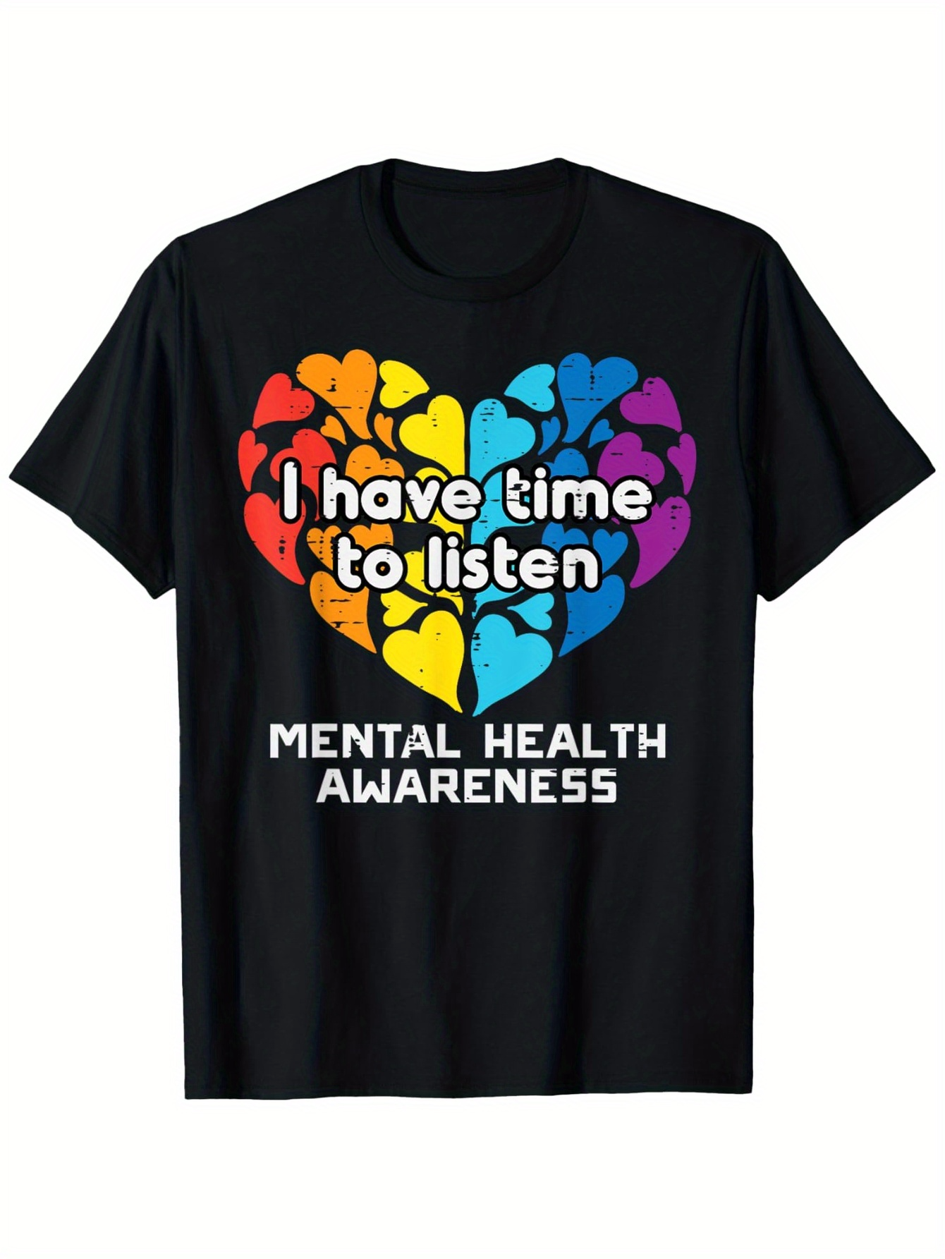 Tailorly Men's Printed Tee - I Have Time To Listen Colorful Hearts For Mental Health Awareness