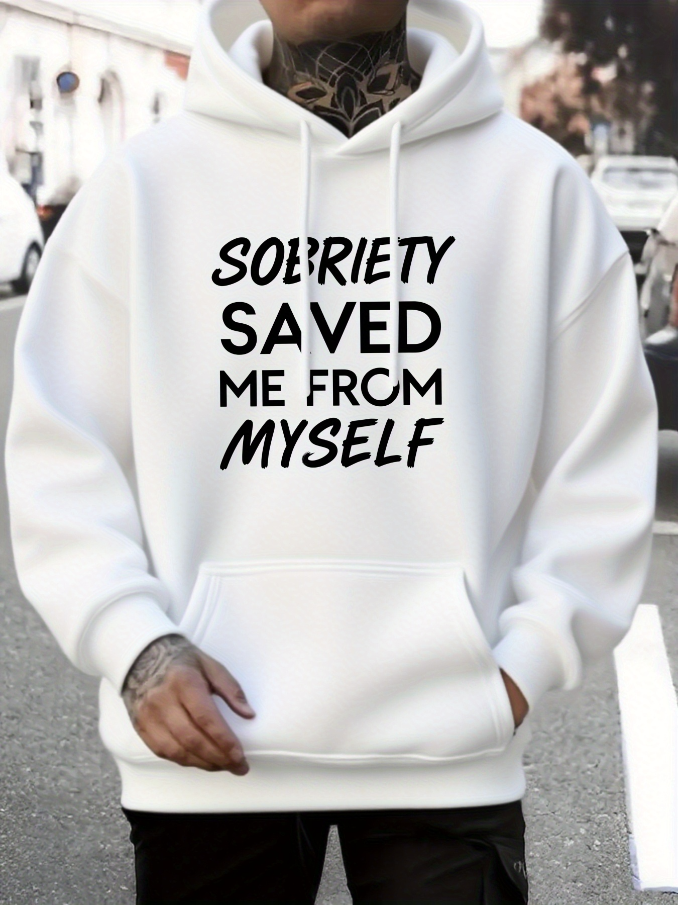 Tailorly Men's Printed Hoodie - Sobriety Saved Me From Myself Standing On City Street Hoodie