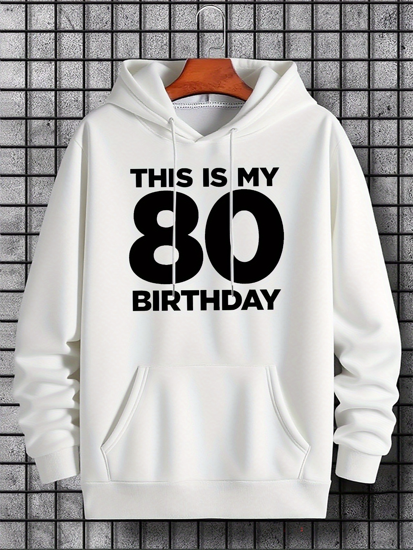 Tailorly Men's Printed Hoodie - This Is My Eightieth Birthday Celebration Hoodie Design