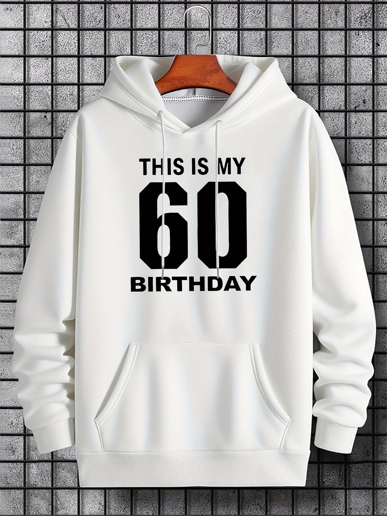 Tailorly Men's Printed Hoodie - This Is My Sixtieth Birthday Hoodie With Bold Black Text Front