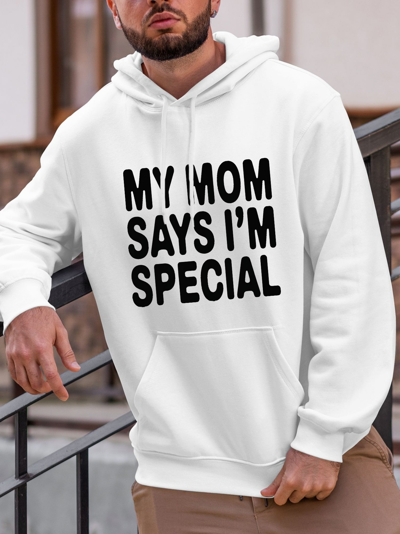 Tailorly Men's Printed Hoodie - My Mom Says Im Special Bold Letters Message Hoodie