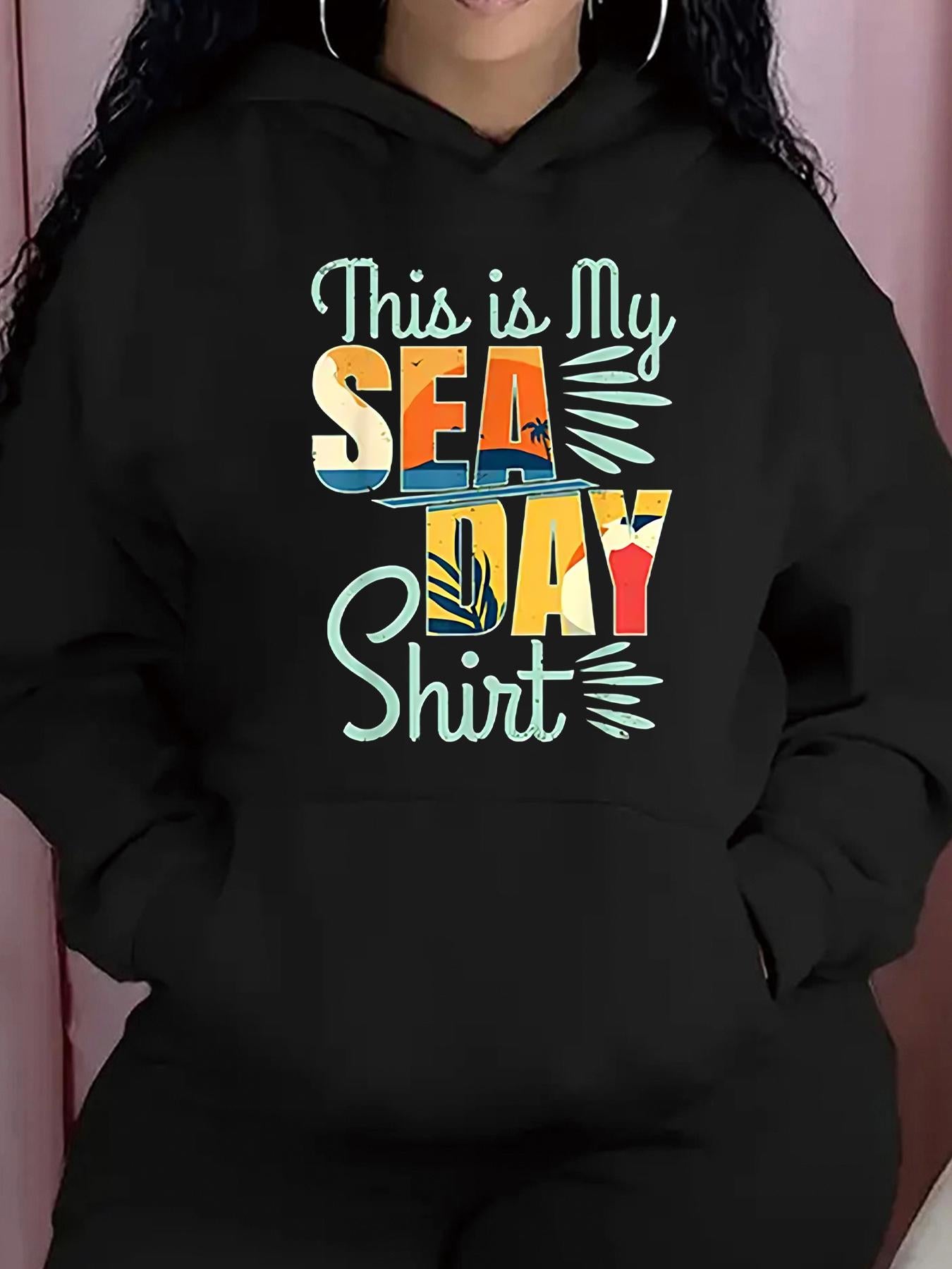 Tailorly Women's Printed Hoodie - This Is My Vibrant Sea Day Shirt With Playful Text Art