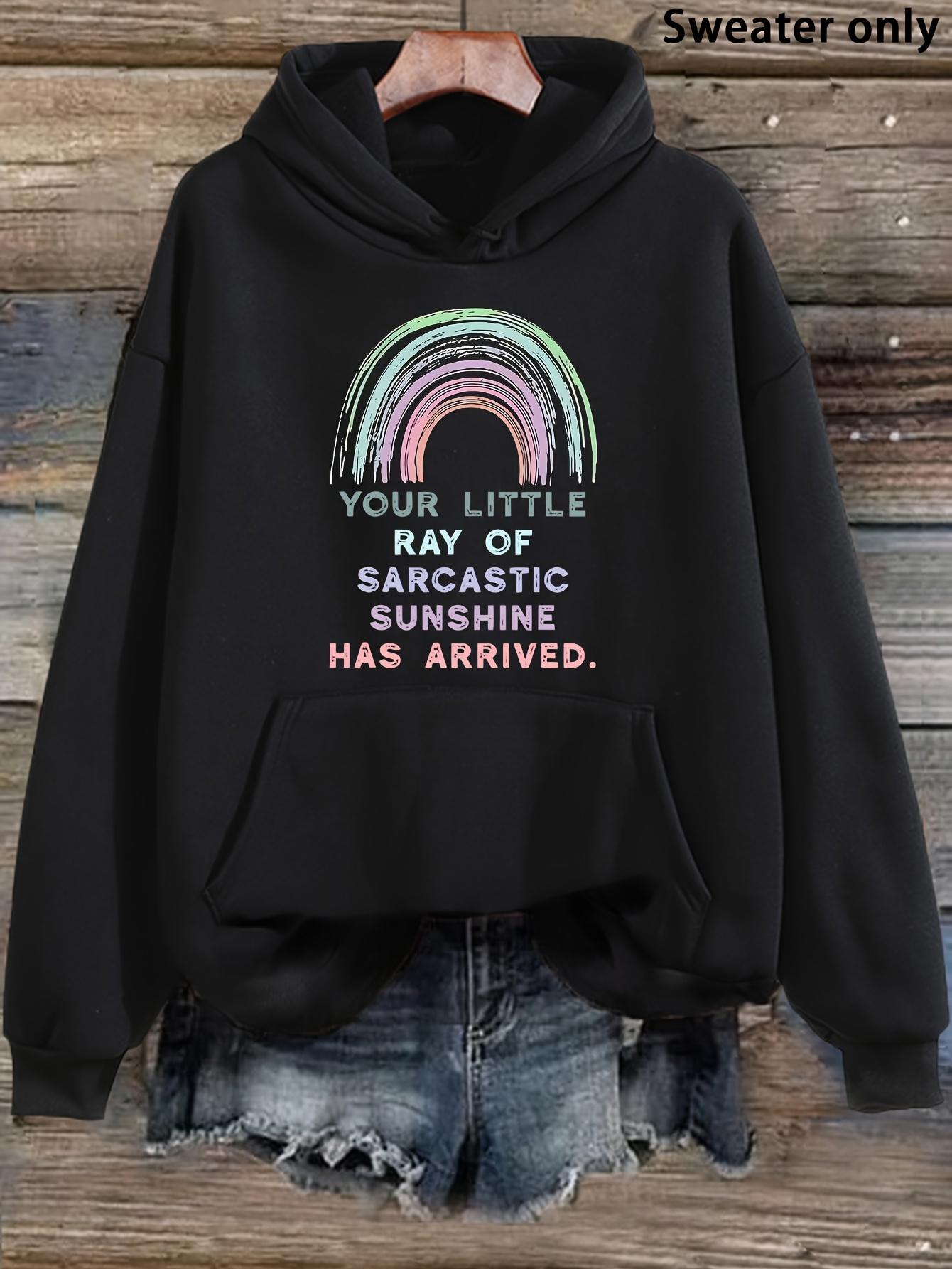 Tailorly Women's Printed Hoodie - Your Little Ray Of Sarcastic Sunshine Under Pastel Rainbow Graphic Hoodie
