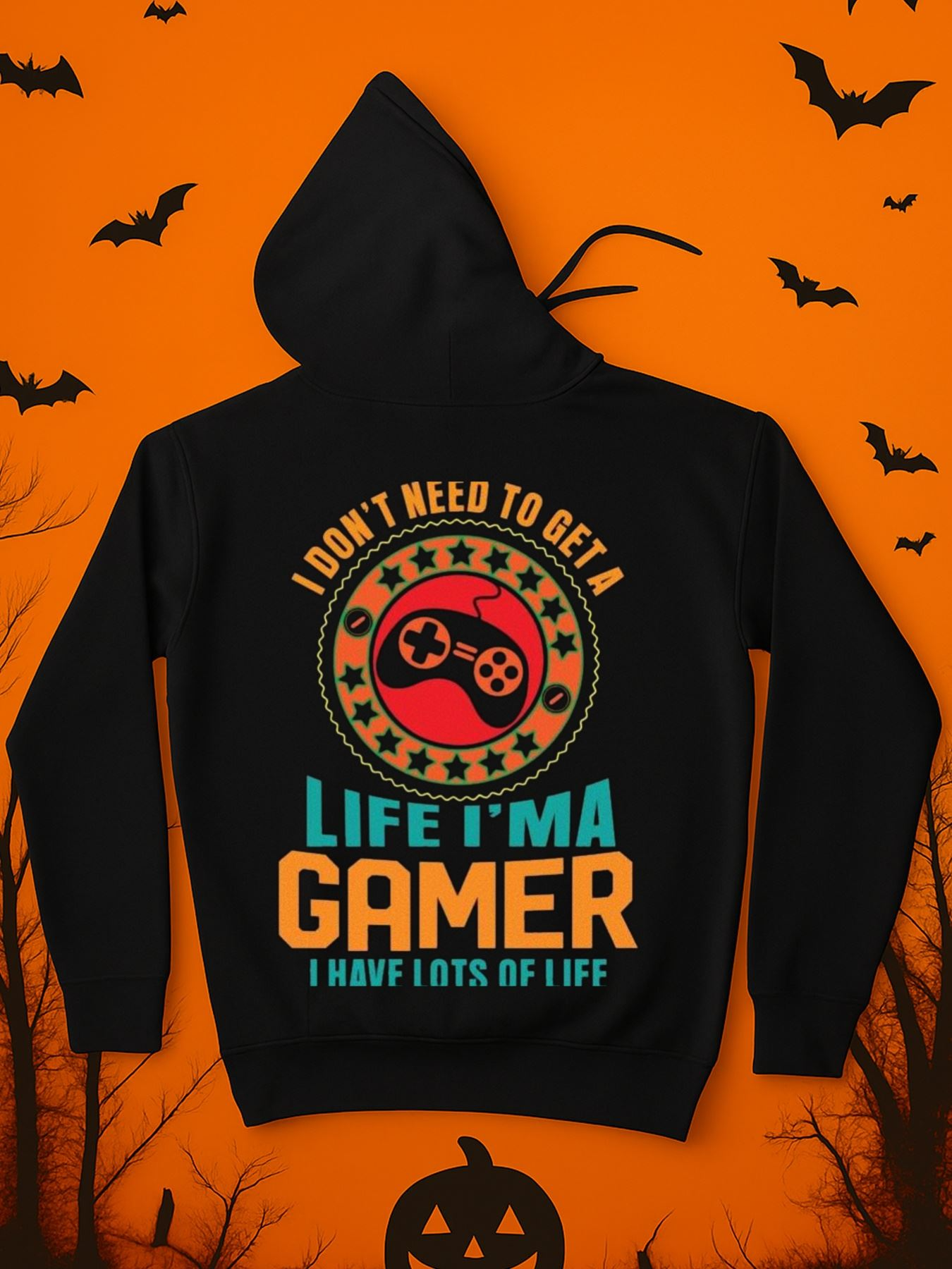 Tailorly Men's Printed Hoodie - I Dont Need To Get A Life Im A Gamer With Stars And Classic Gamepad Graphic Gamer
