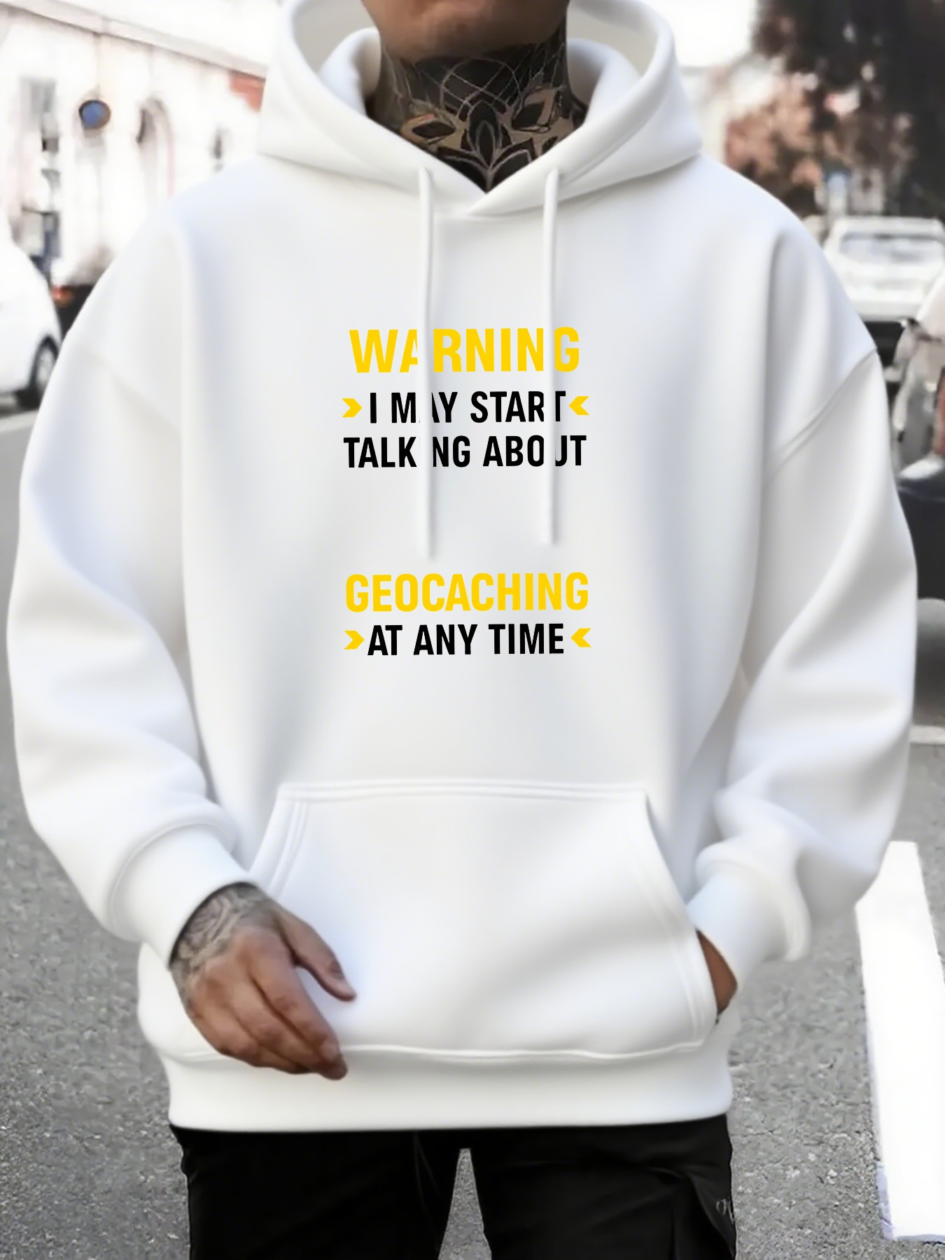 Tailorly Men's Printed Hoodie - Warning I May Start Talking About Geocaching At Any Time Hoodie