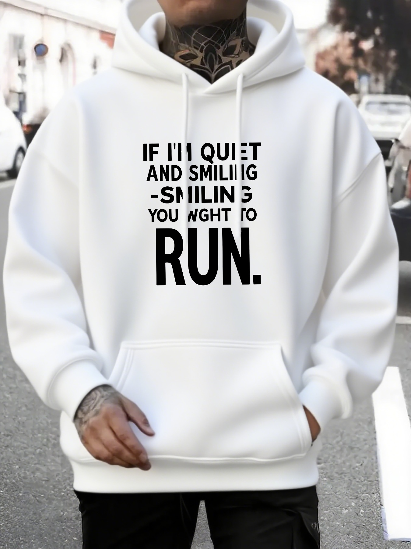 Tailorly Men's Printed Hoodie - If Im Quiet And Smiling You Ought To Run Urban Street Graffiti Bold Text Hoodie