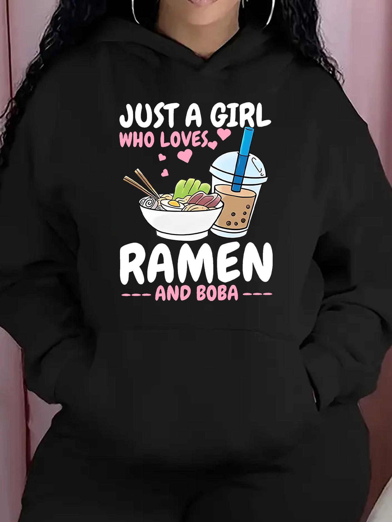 Tailorly Women's Printed Hoodie - Just A Girl Who Loves Delicious Bowl With Boba Tea Among Pink Hearts Ramen