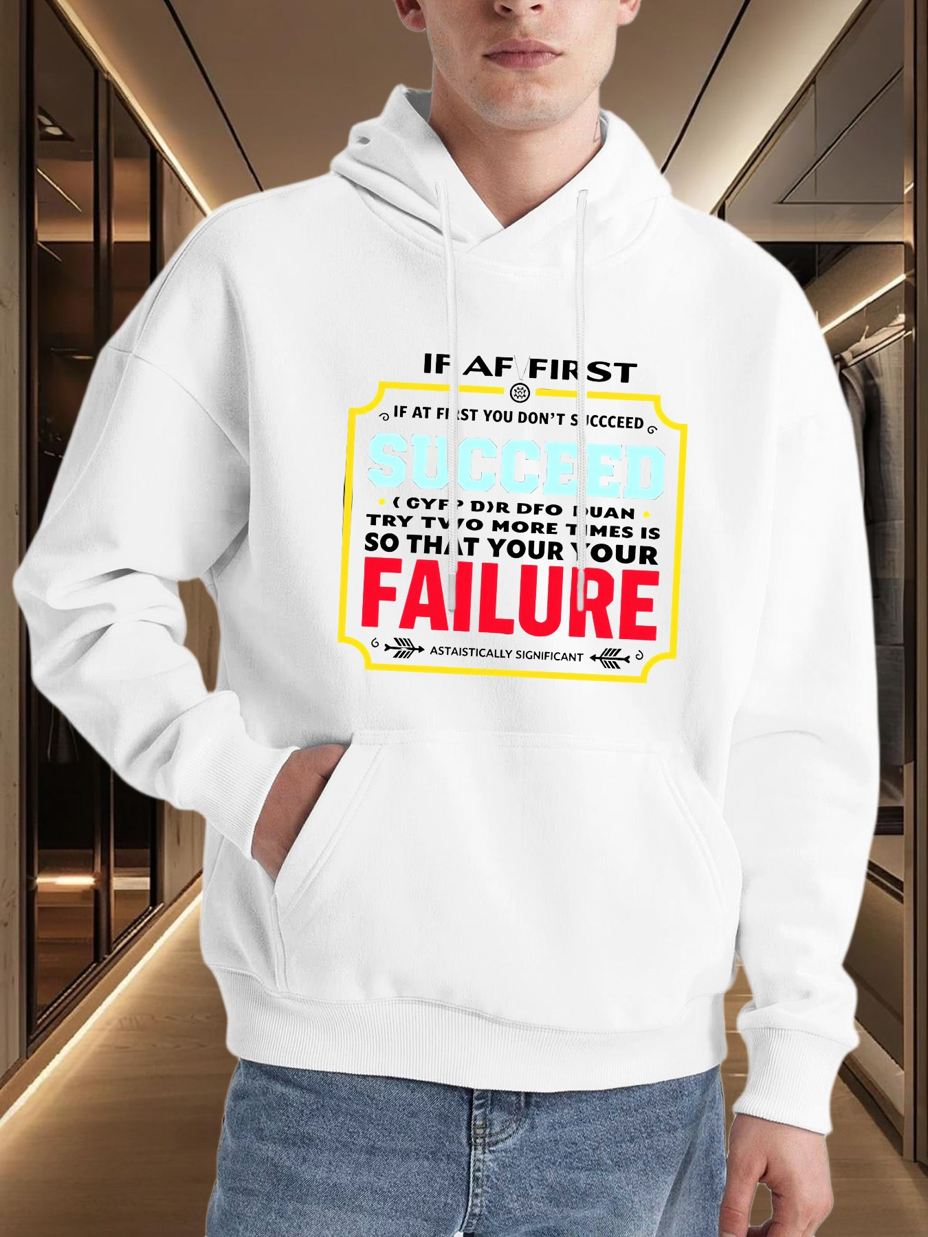 Tailorly Men's Printed Hoodie - If At First You Dont Succeed Bold Colorful Graphic Lettering Failure