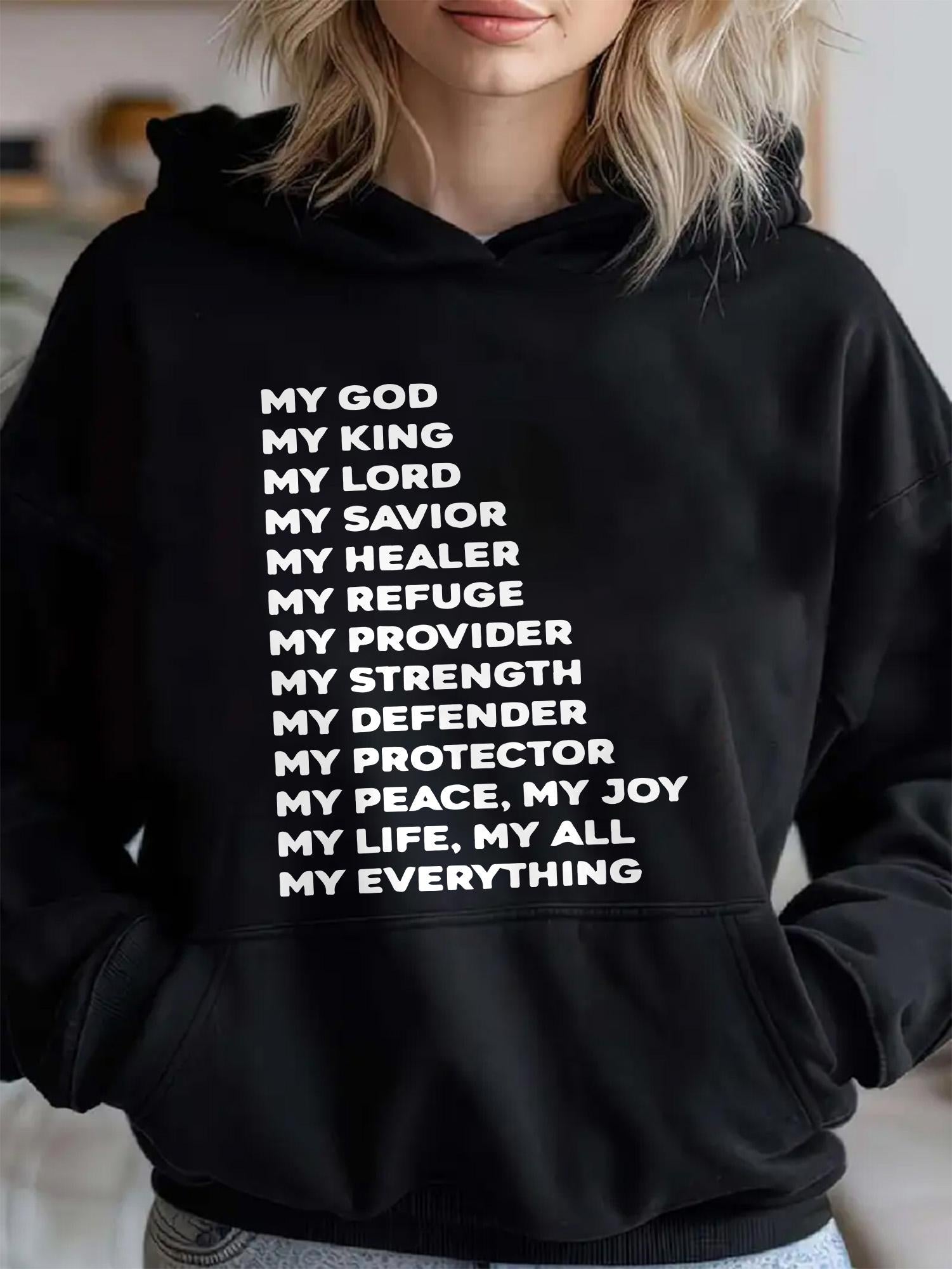 Tailorly Women's Printed Hoodie - My God My King My Savior My Strength Defender Protector Provider Hoodie