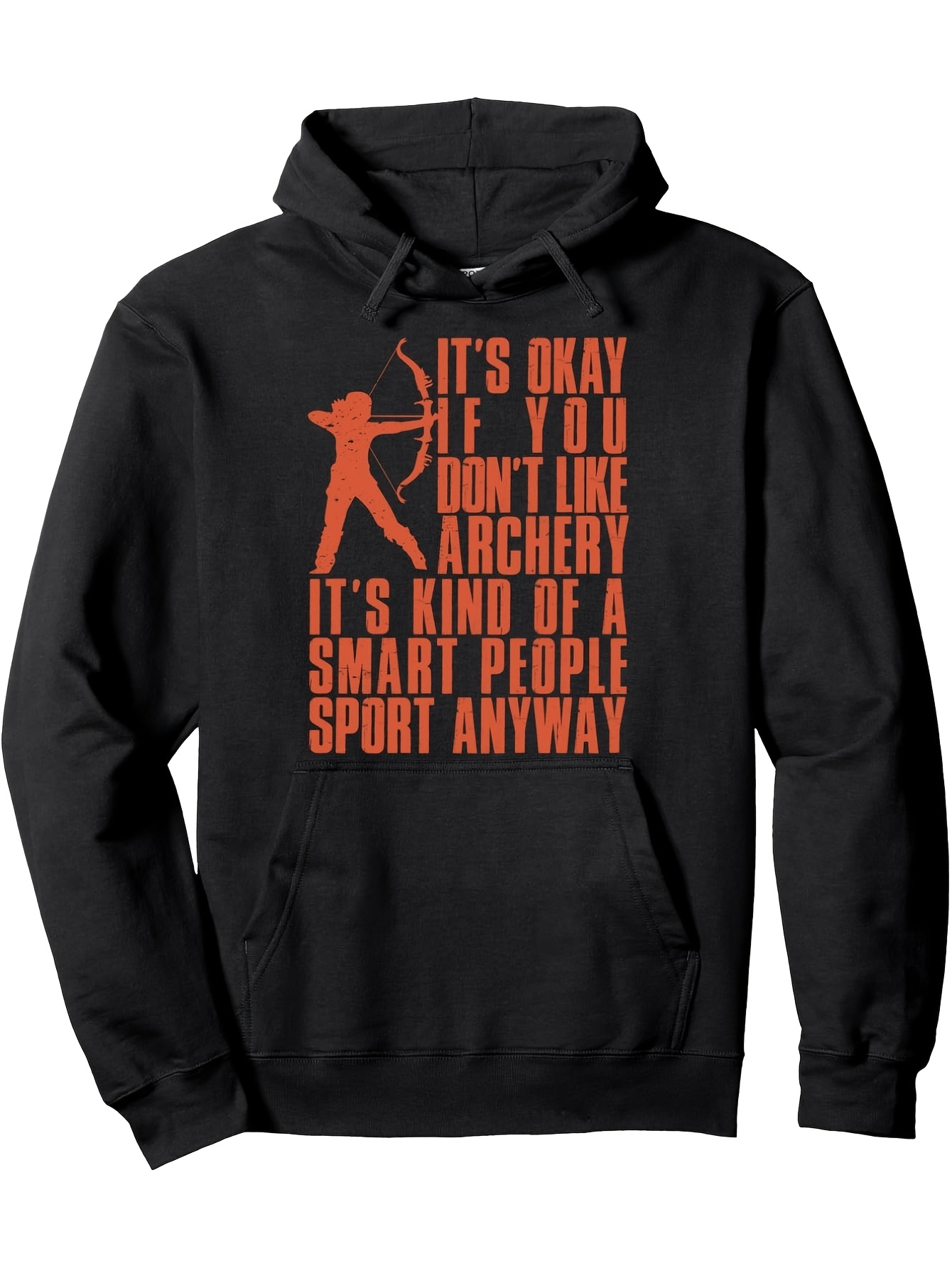 Tailorly Men's Printed Hoodie - Its Okay If You Dont Like Archery Smart People Sport With Archer Silhouette