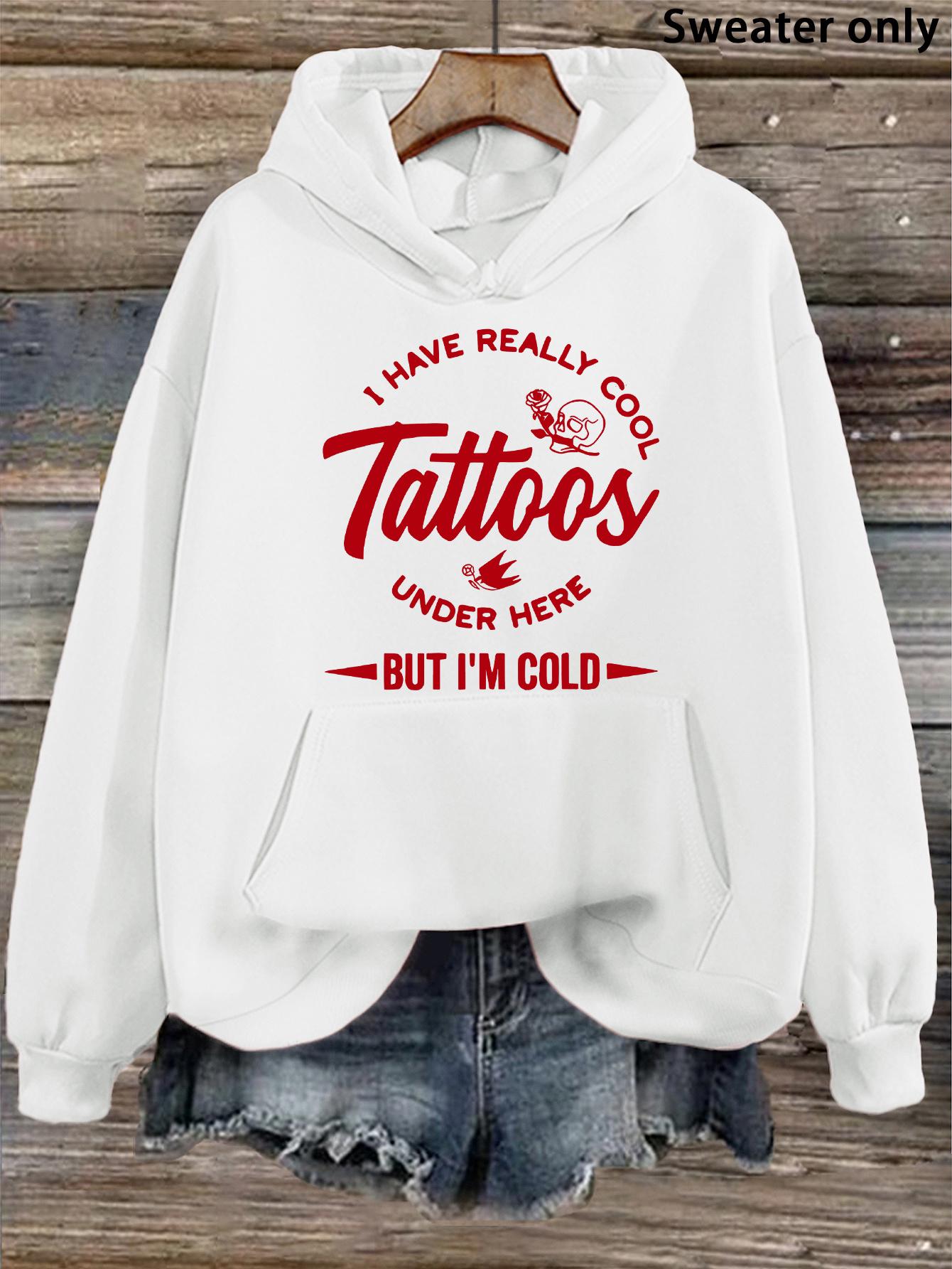 Tailorly Women's Printed Hoodie - I Have Really Cool Tattoos Red Bold Typography Underlined Letters Hoodie