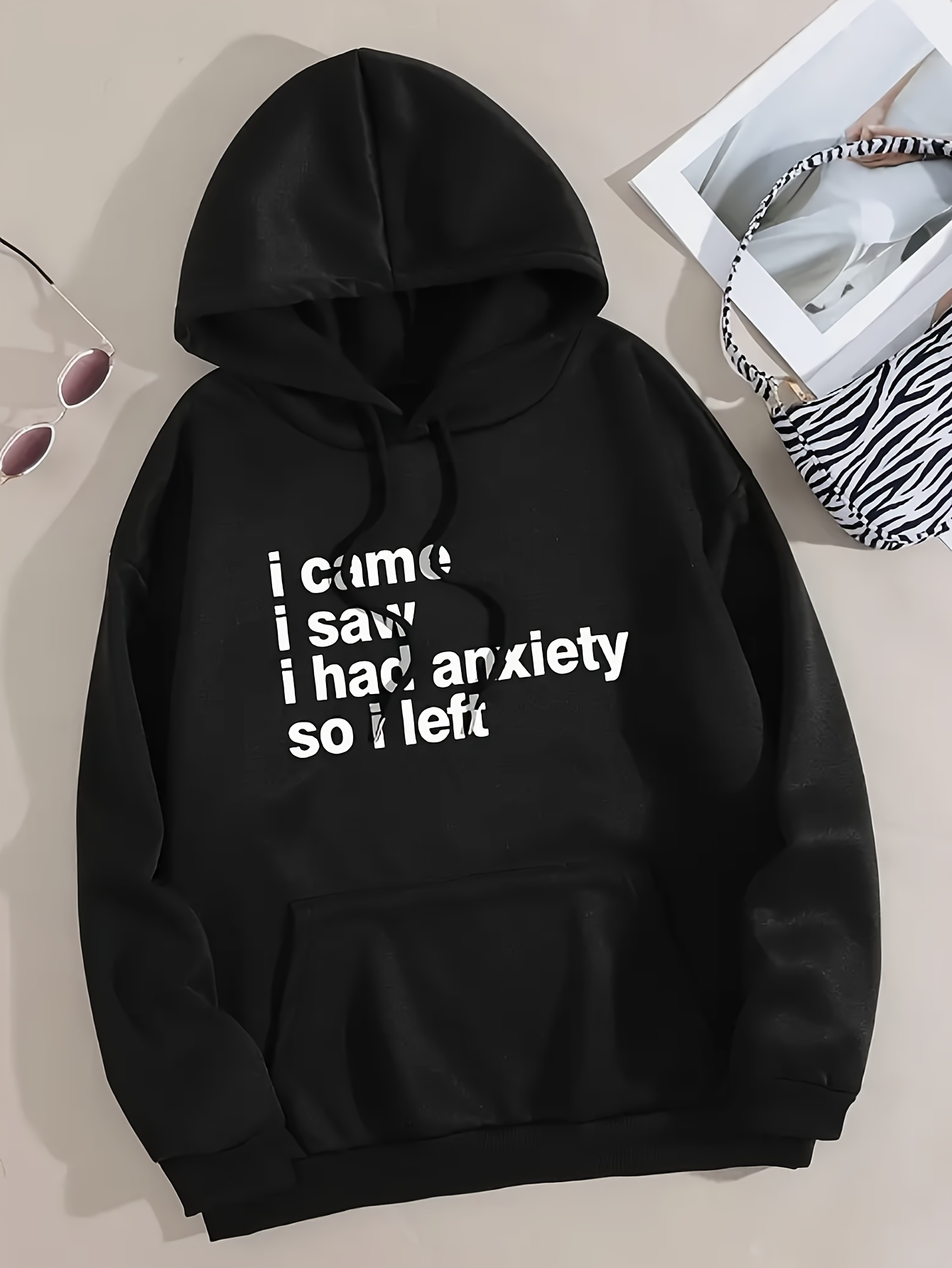 Tailorly Women's Printed Hoodie - I Came I Saw I Had Anxiety So I Left Bold Lettering Cotton Material Hoodie