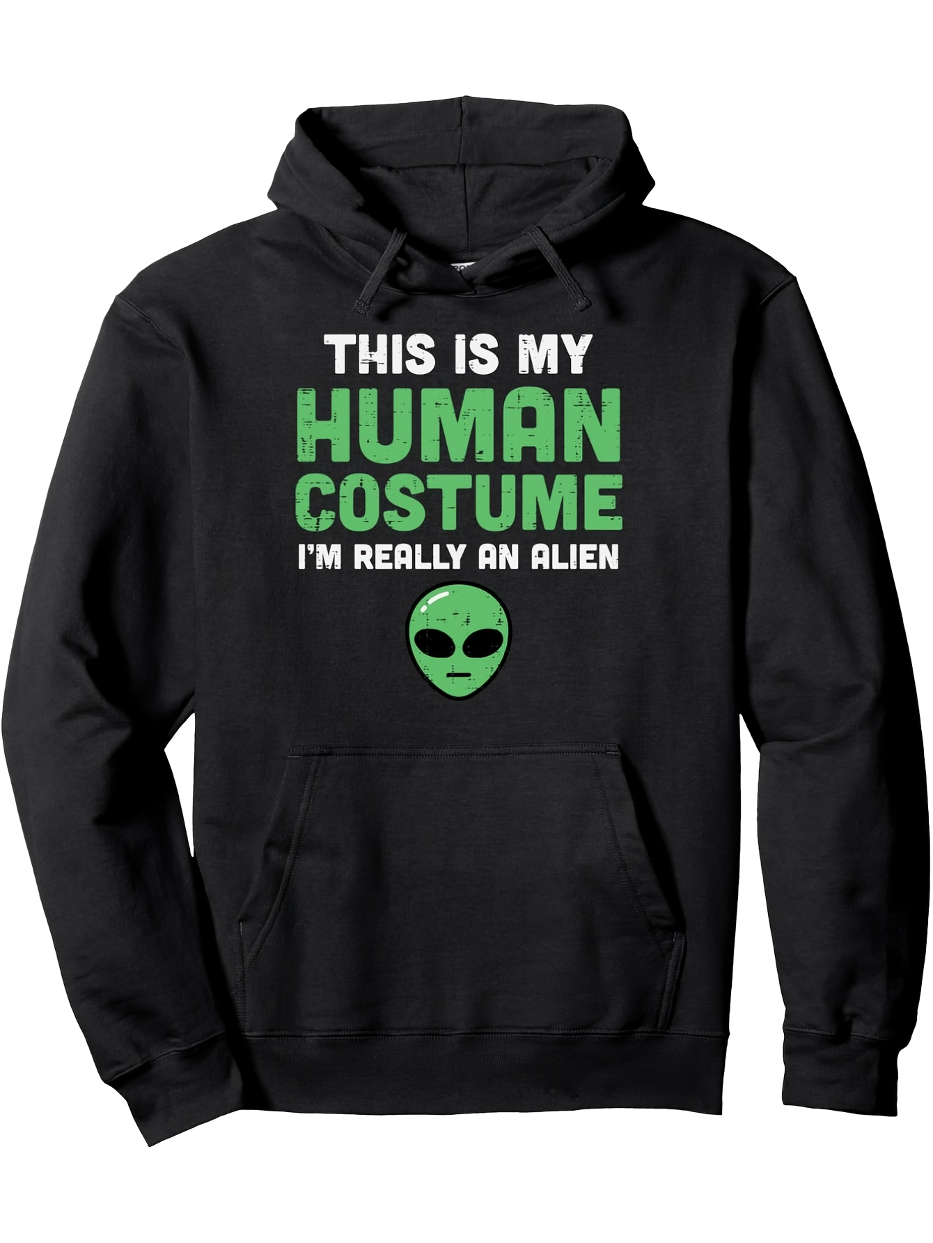 Tailorly Men's Printed Hoodie - This Is My Human Costume Bold Green Letters With Smiling Cartoon Alien Face Hoodie