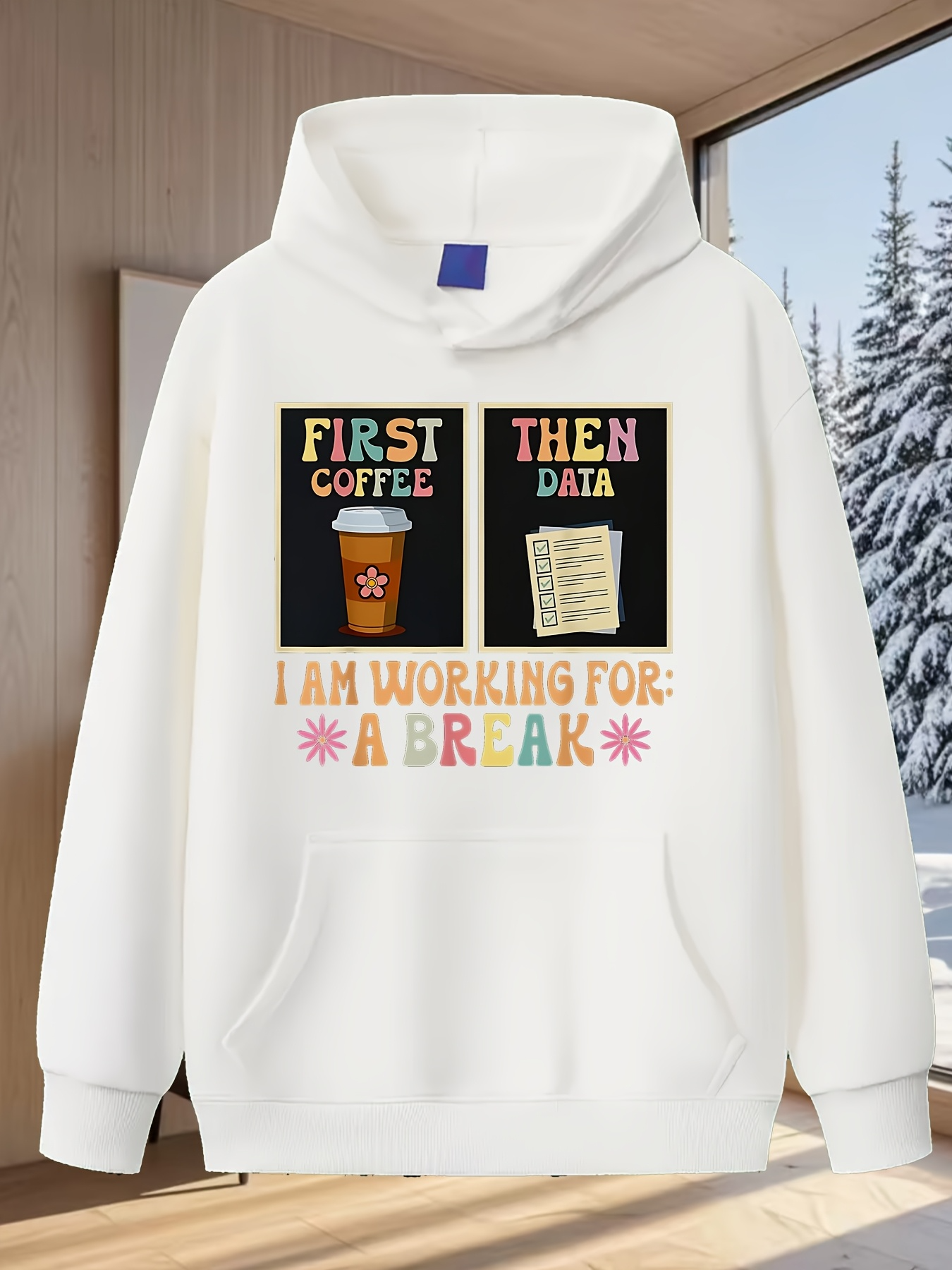 Tailorly Men's Printed Hoodie - First Coffee Then Data Colorful Lettering With Mug And Notepad Hoodie