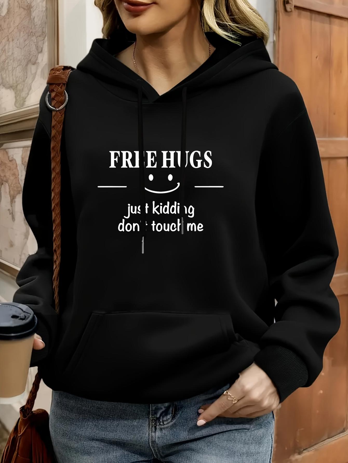 Tailorly Women's Printed Hoodie - Free Hugs Just Kidding Dont Touch Me With Smiling Face Hoodie