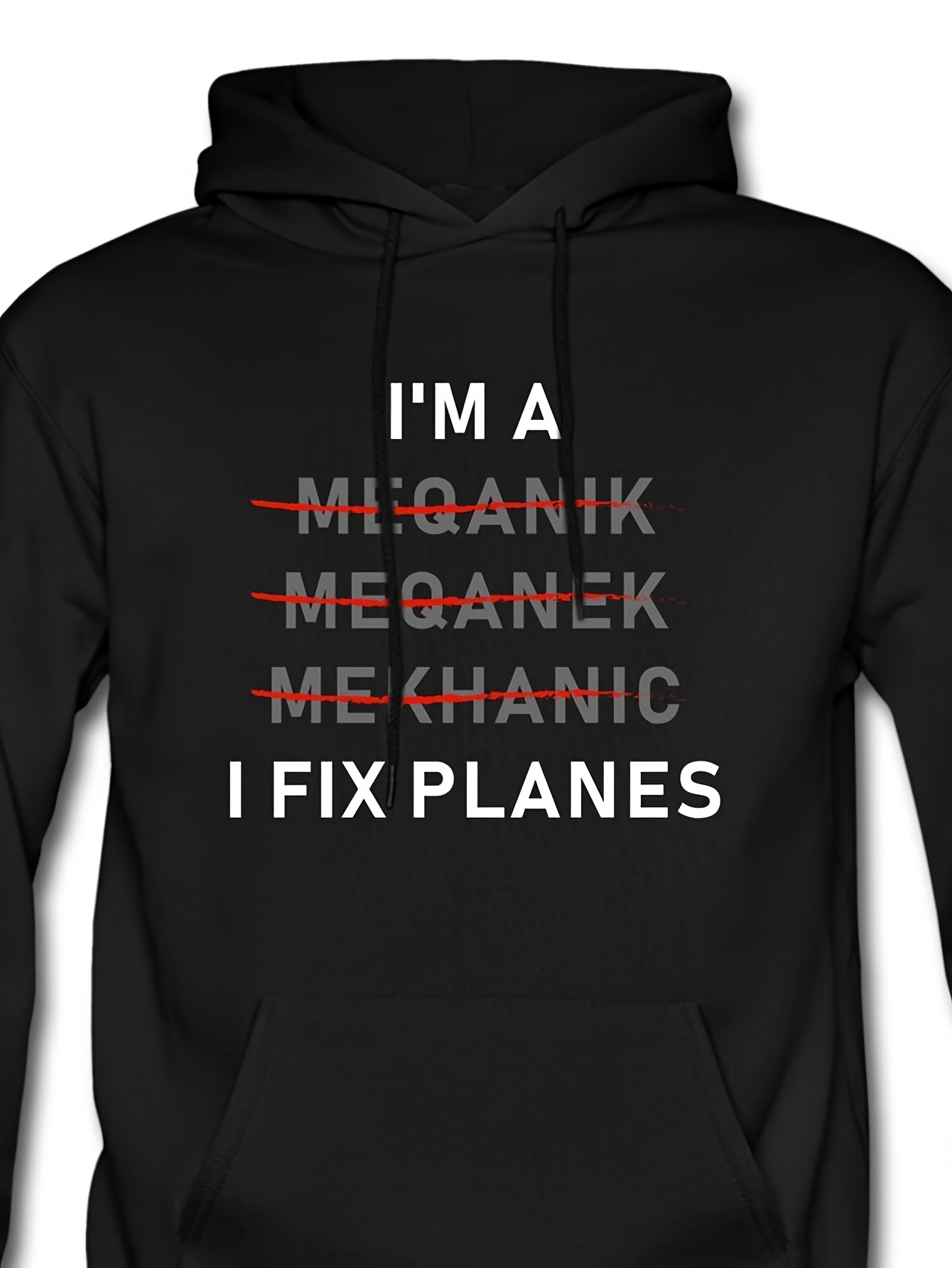 Tailorly Men's Printed Hoodie - Im A Mechanic Parody With Red Strikethrough And White Statement Planes