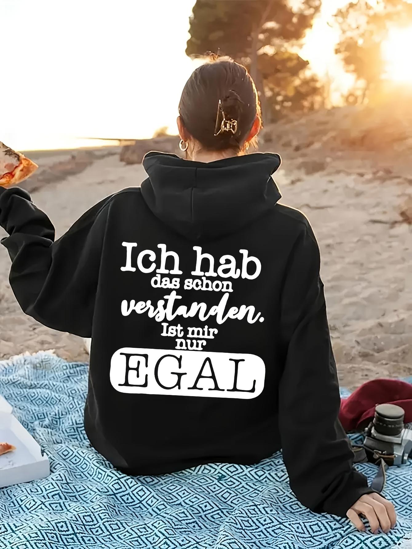 Tailorly Women's Printed Hoodie - I Understand I Just Dont Care German Text