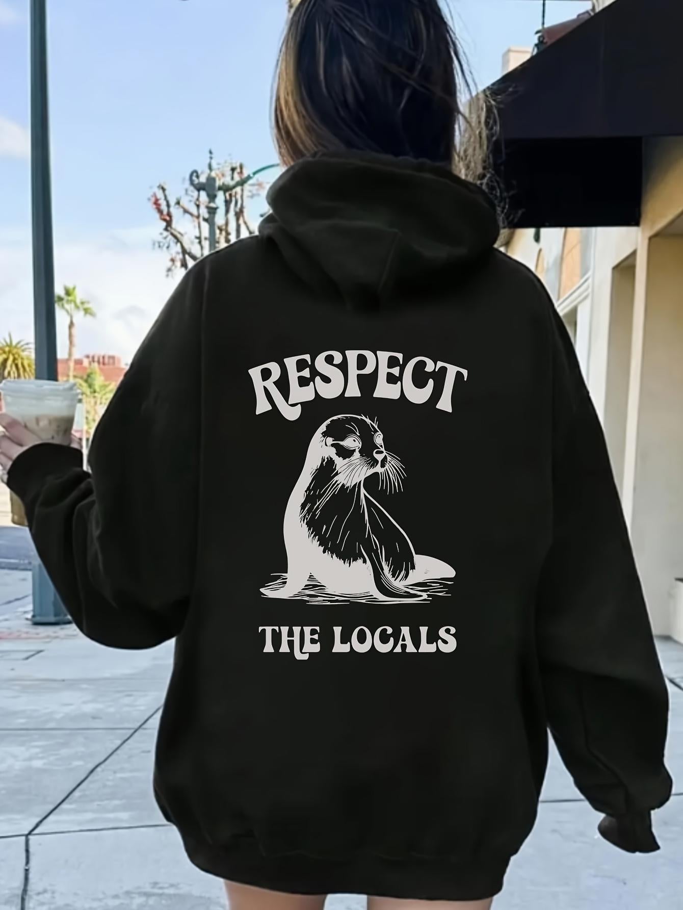 Tailorly Women's Printed Hoodie - Respect The Locals Sitting Playful Sea Lion Under Bright Sunlight Sidewalk