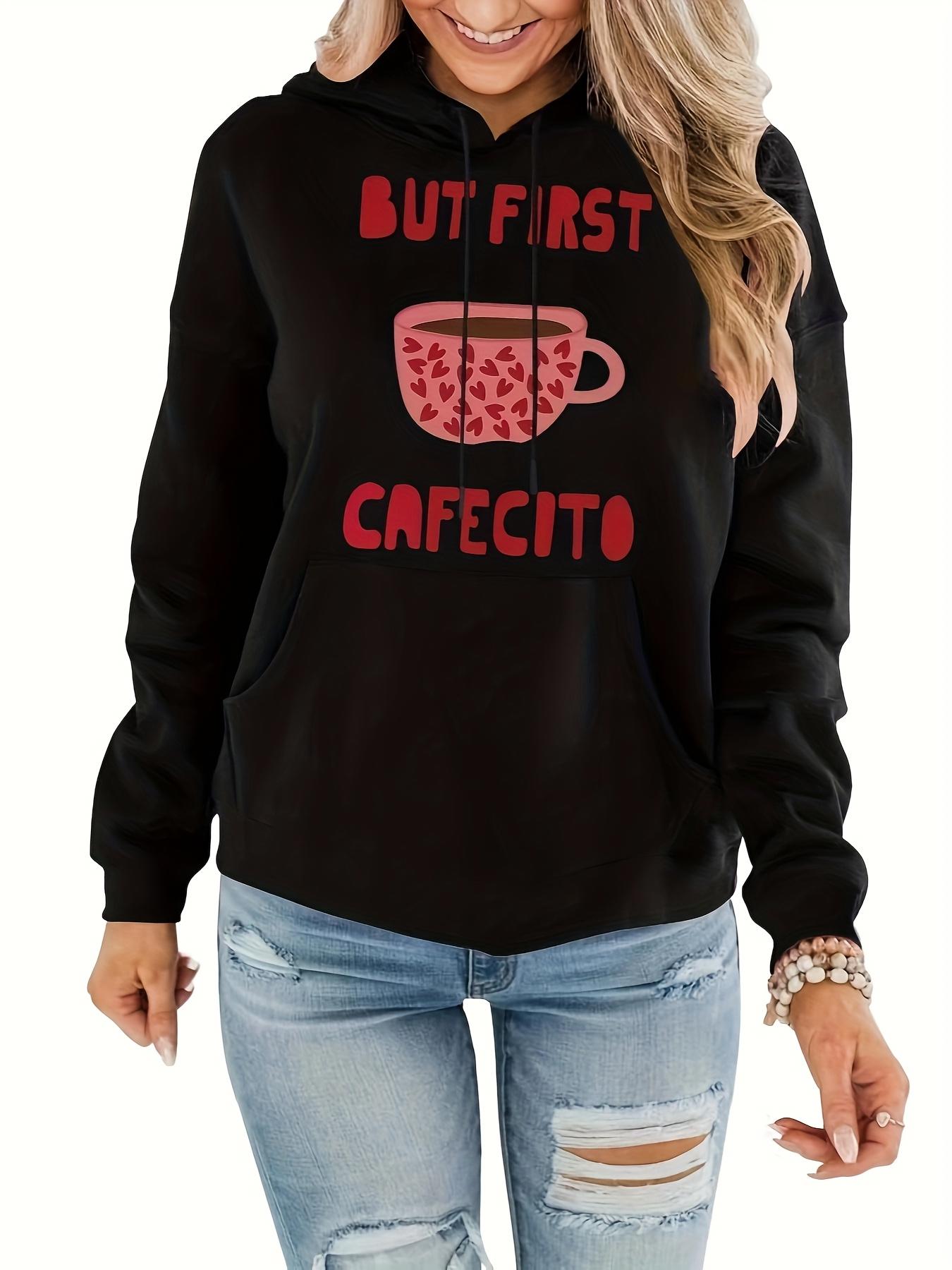 Tailorly Women's Printed Hoodie - But First Cafecito With Playful Pink Patterned Coffee Cup