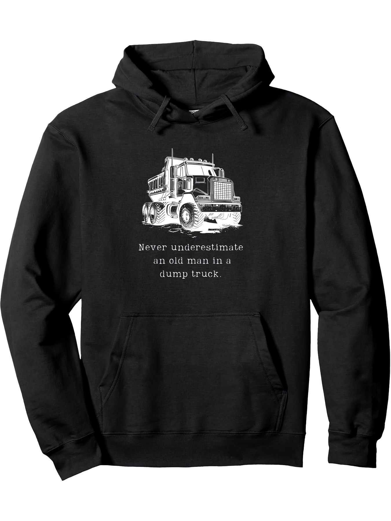 Tailorly Men's Printed Hoodie - Never Underestimate Grit And Steel Power Of A Dump Truck