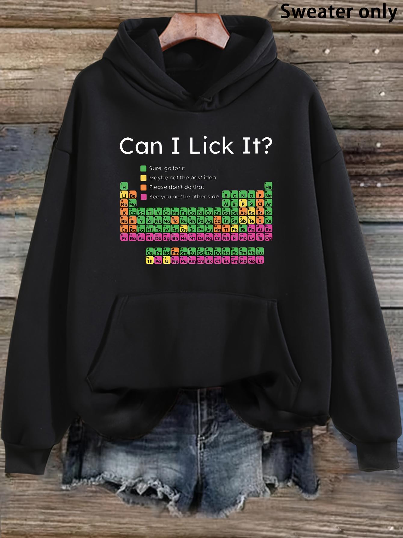 Tailorly Women's Printed Hoodie - Can I Lick It Colorful Periodic Table Elements Hoodie