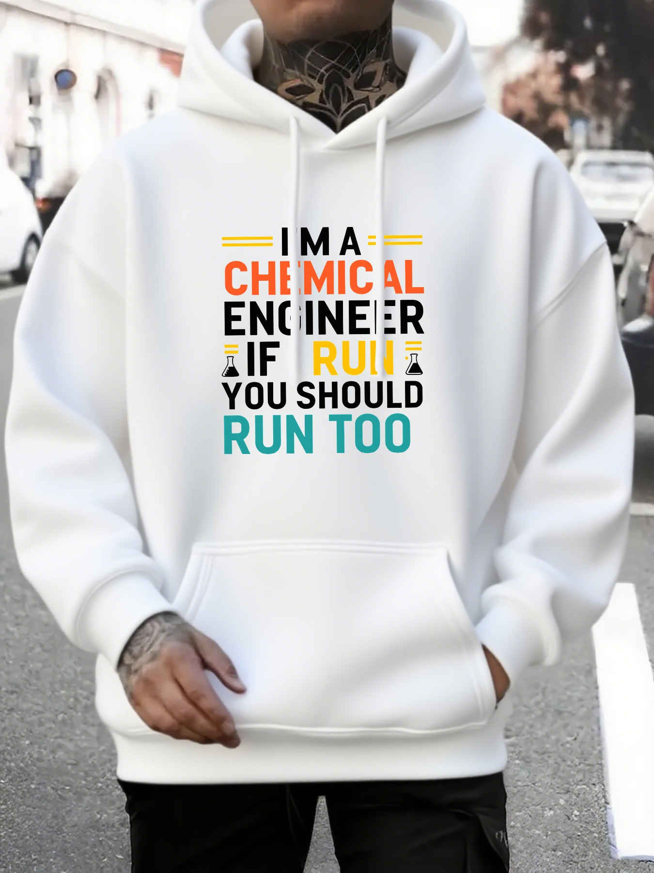 Tailorly Men's Printed Hoodie - I Am Chemical Engineer If I Run You Should Run Too Bold Statement With Colorful Letters Hoodie