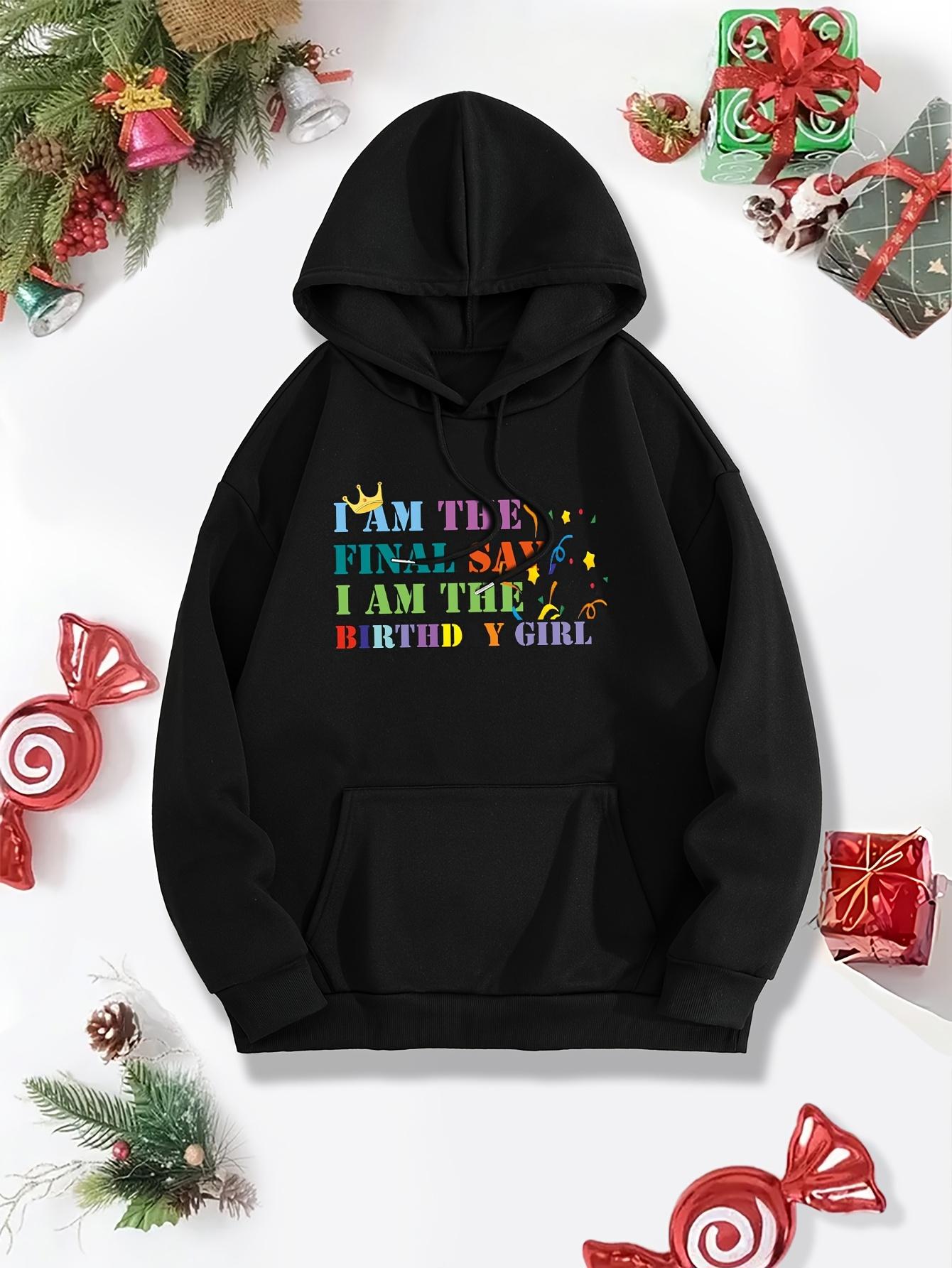 Tailorly Women's Printed Hoodie - I Am The Prime Day Birthday Girl With Confetti Letters