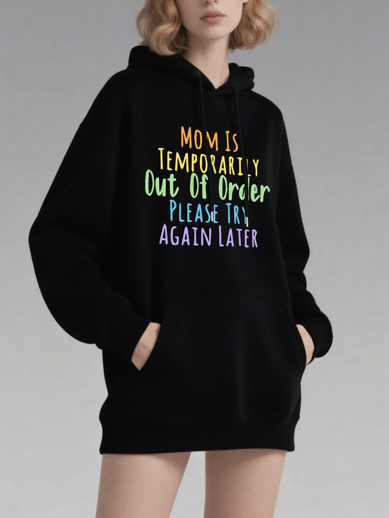 Tailorly Women's Printed Hoodie - Mom Is Temporarily Out Of Order Please Try Again Later Rainbow Typography Hoodie