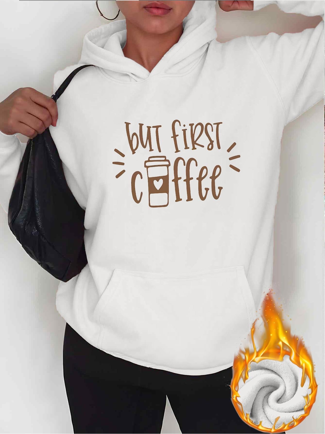 Tailorly Women's Printed Hoodie - But First Coffee Playful Lettering With Whimsical Steam Above Hot Drink Cup Coffee