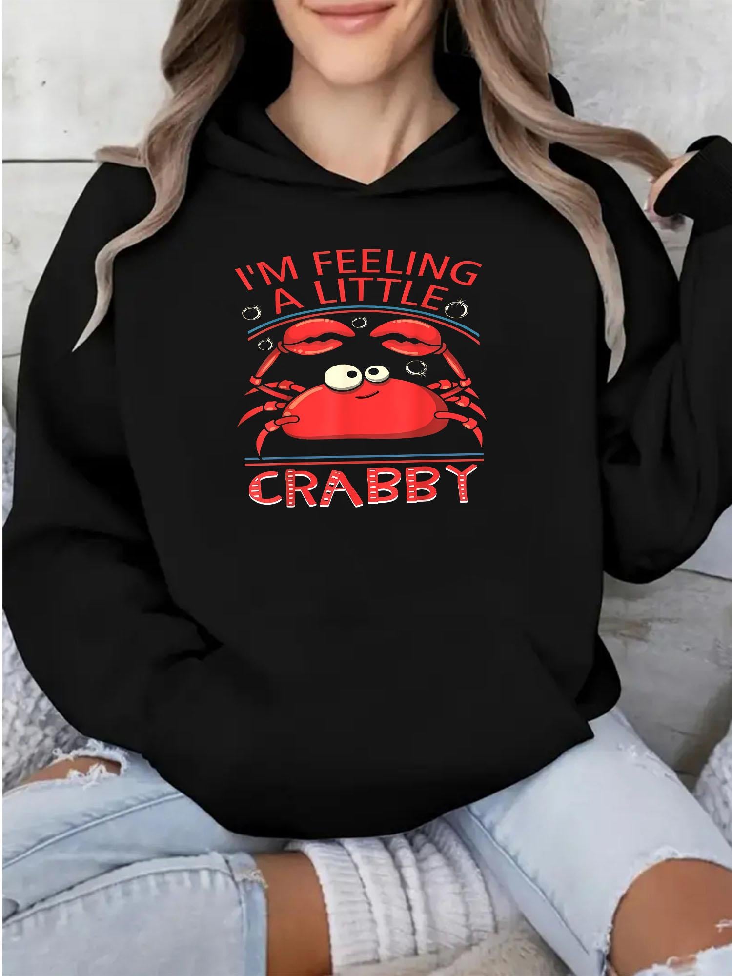 Tailorly Women's Printed Hoodie - Im Feeling A Little Crabby Bright Red Cartoon Crab Graphic Hoodie