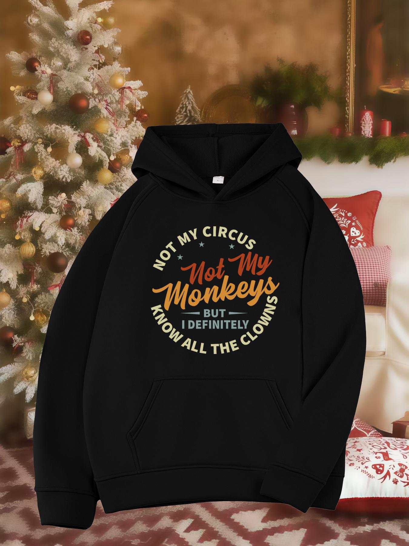 Tailorly Women's Printed Hoodie - Not My Circus Not My Monkeys But I Definitely Know All The Clowns In Whimsical Gold Lettering Hoodie