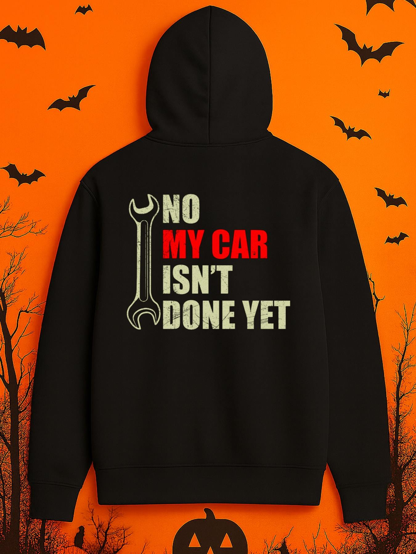 Tailorly Men's Printed Hoodie - No My Car Isnt Done Yet With Large Wrench Graphic Hoodie