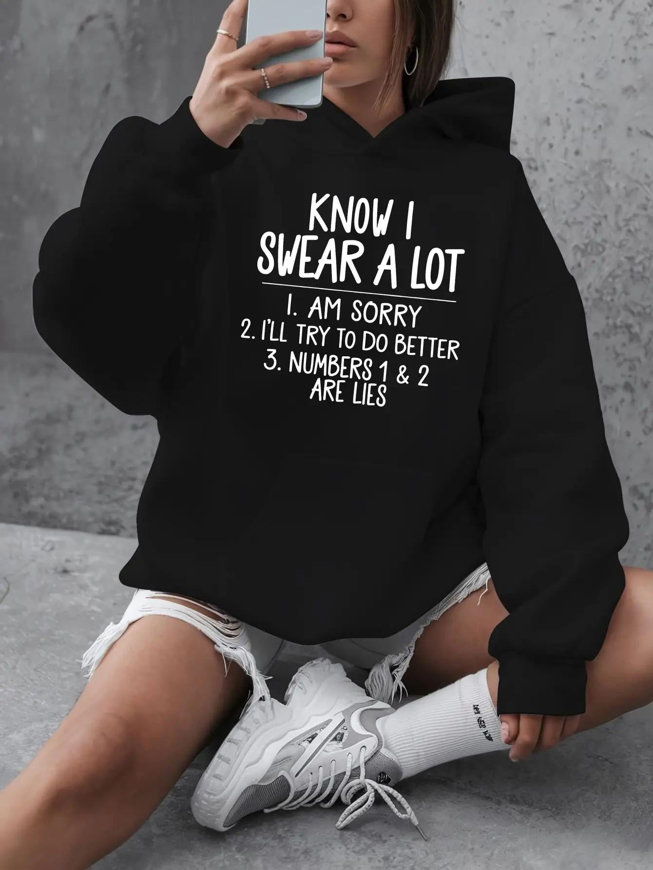 Tailorly Women's Printed Hoodie - I Swear A Lot Funny White Bold Letters On Black Hoodie