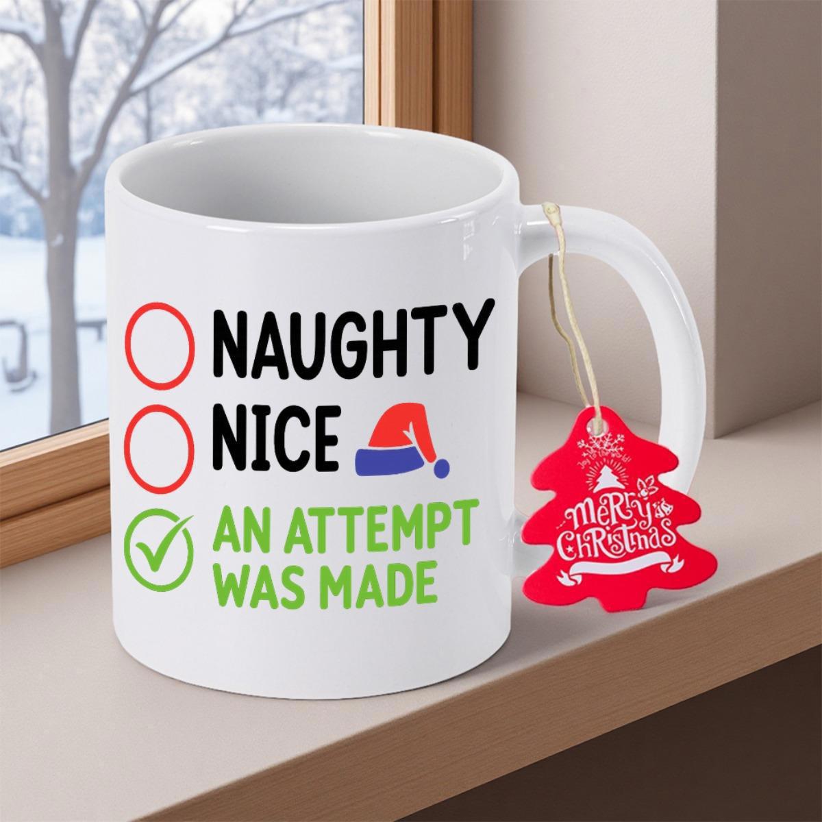Tailorly White Ceramic 11 oz Mug - Naughty Nice An Attempt Was Made Festive Christmas Checklist Featuring Red Hat And Green Checkmark Mug