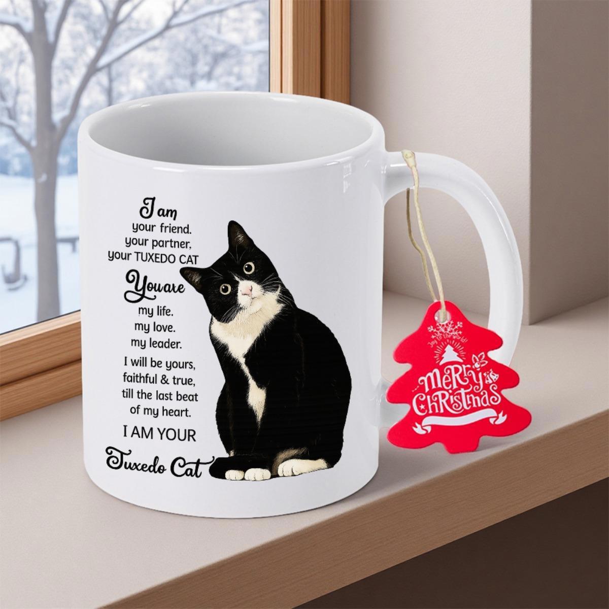 Tailorly White Ceramic 11 oz Mug - I Am Your Tuxedo Cat Elegant Black And White Feline Sitting Patiently Under A Warm Sentiment Cat