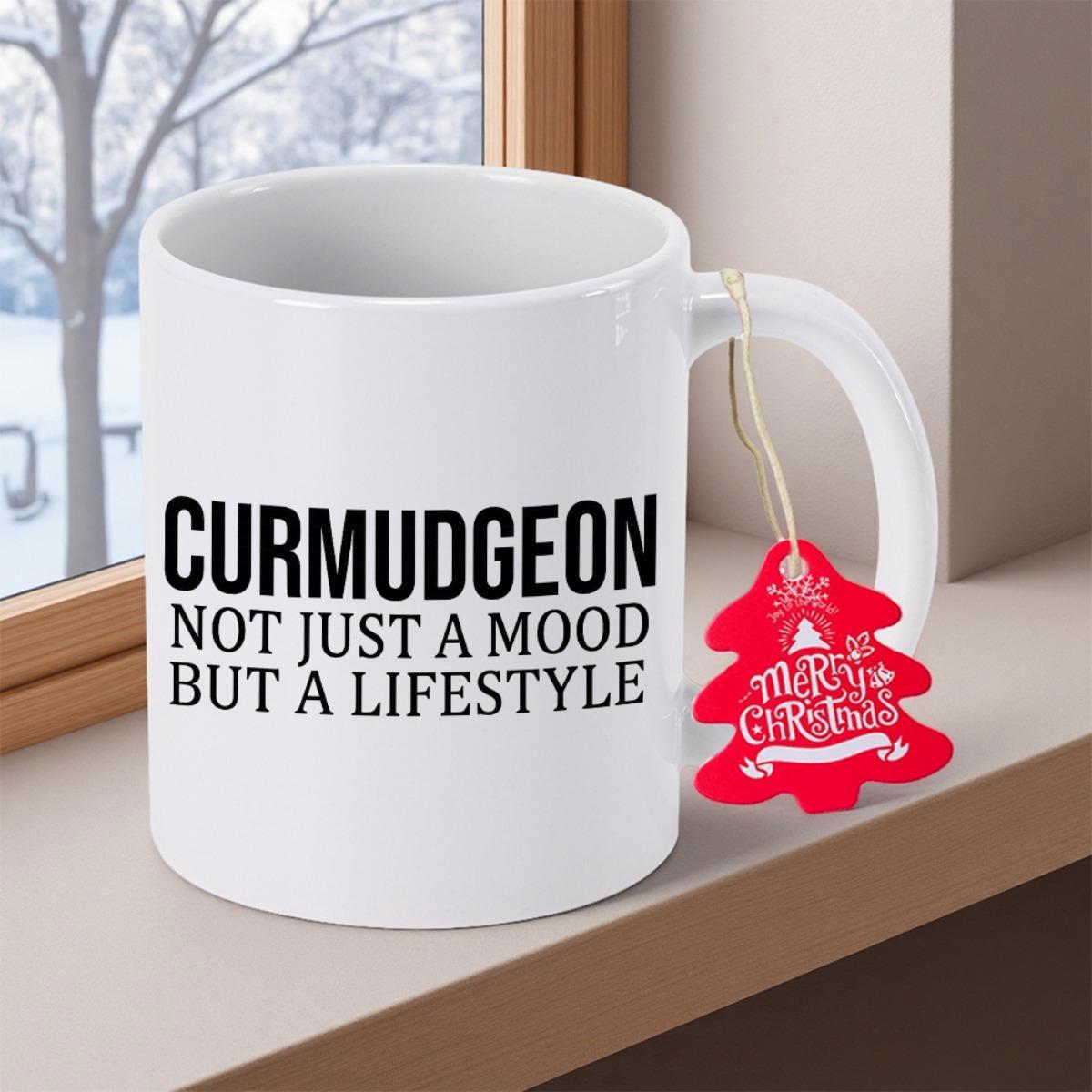 Tailorly White Ceramic 11 oz Mug - Curmudgeon Not Just A Mood But A Lifestyle Festive Red Christmas Tag Hanging From A Sturdy Ceramic Mug