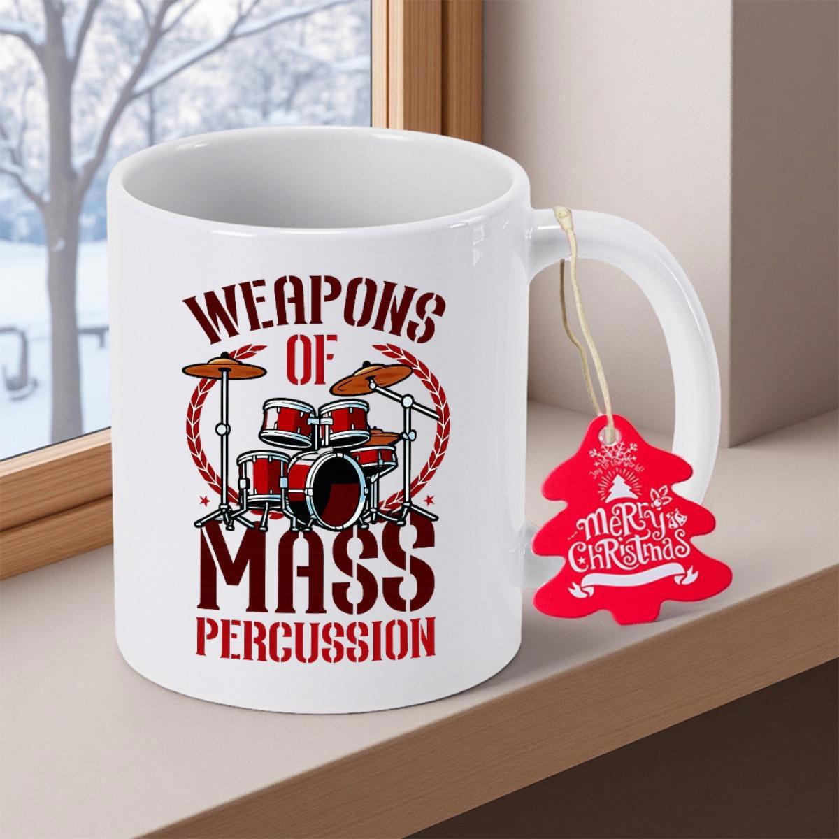 Tailorly White Ceramic 11 oz Mug - Weapons Of Mass Percussion Detailed Professional Musical Instrument Set Standing Firmly Within Decorative Circular Borders