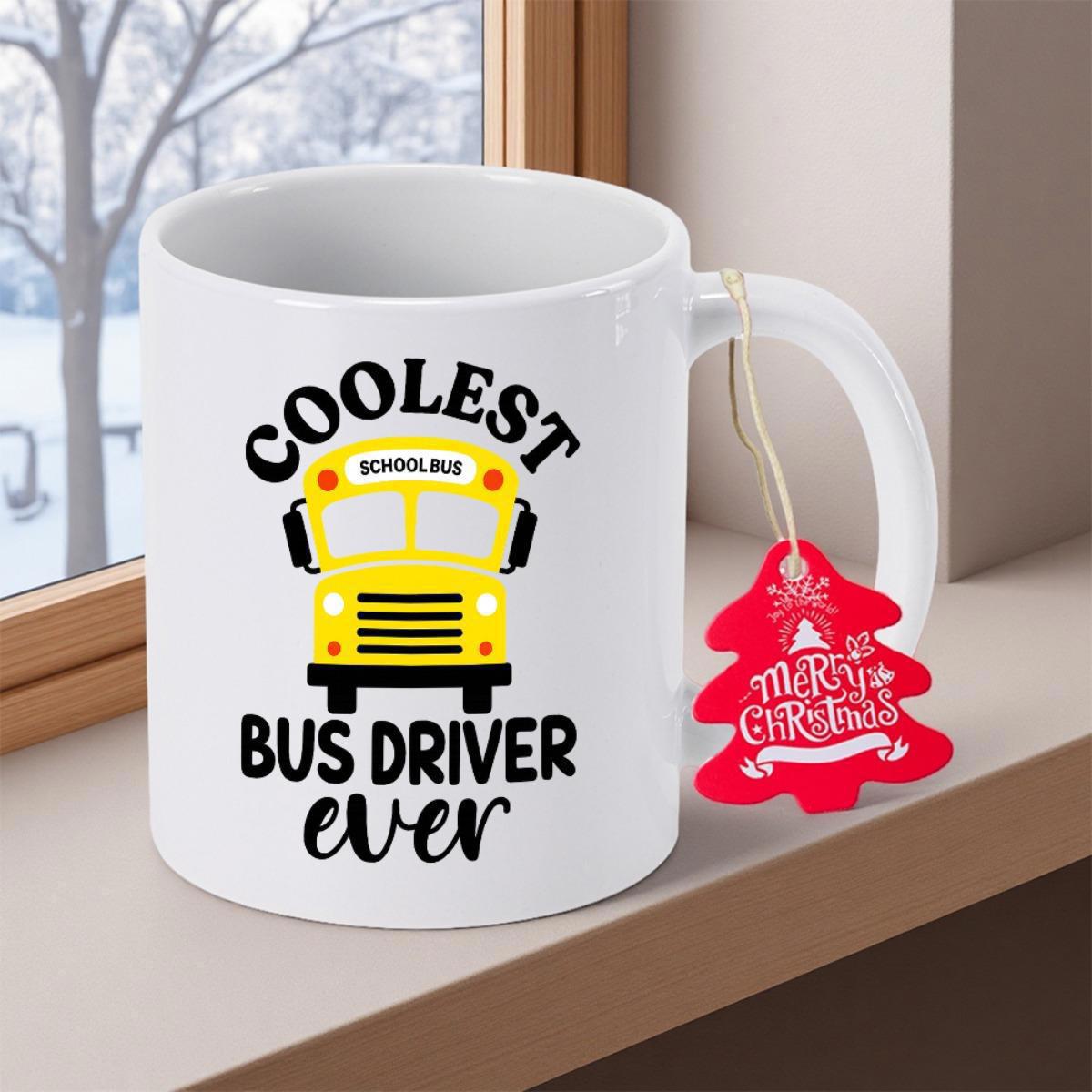 Tailorly White Ceramic 11 oz Mug - Coolest School Bus Driver Ever Bright Yellow Front View Vehicle Among Bold Decorative Lettering School Bus