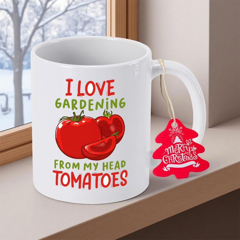 Tailorly White Ceramic 11 oz Mug - I Love Gardening From My Head Tomatoes Vibrant Red Garden Fresh Ripe Vegetables With Green Stems Sliced Juicy Tomato