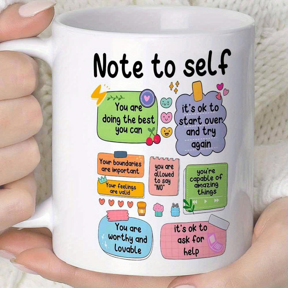 Tailorly White Ceramic 11 oz Mug - Note To Self Positive Motivational Affirmations Surrounded By Tiny Hand Drawn Doodles Mug