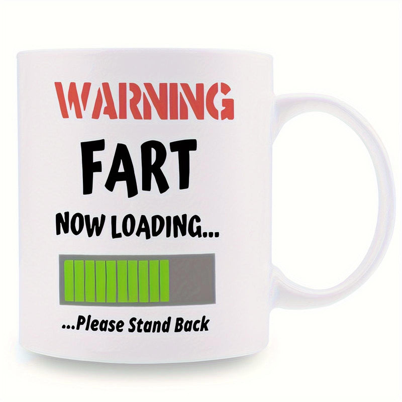 Tailorly White Ceramic 11 oz Mug - Warning Fart Now Loading Please Stand Back Humorous Green Loading Bar Indicating The Impending Arrival Of Gas Mug