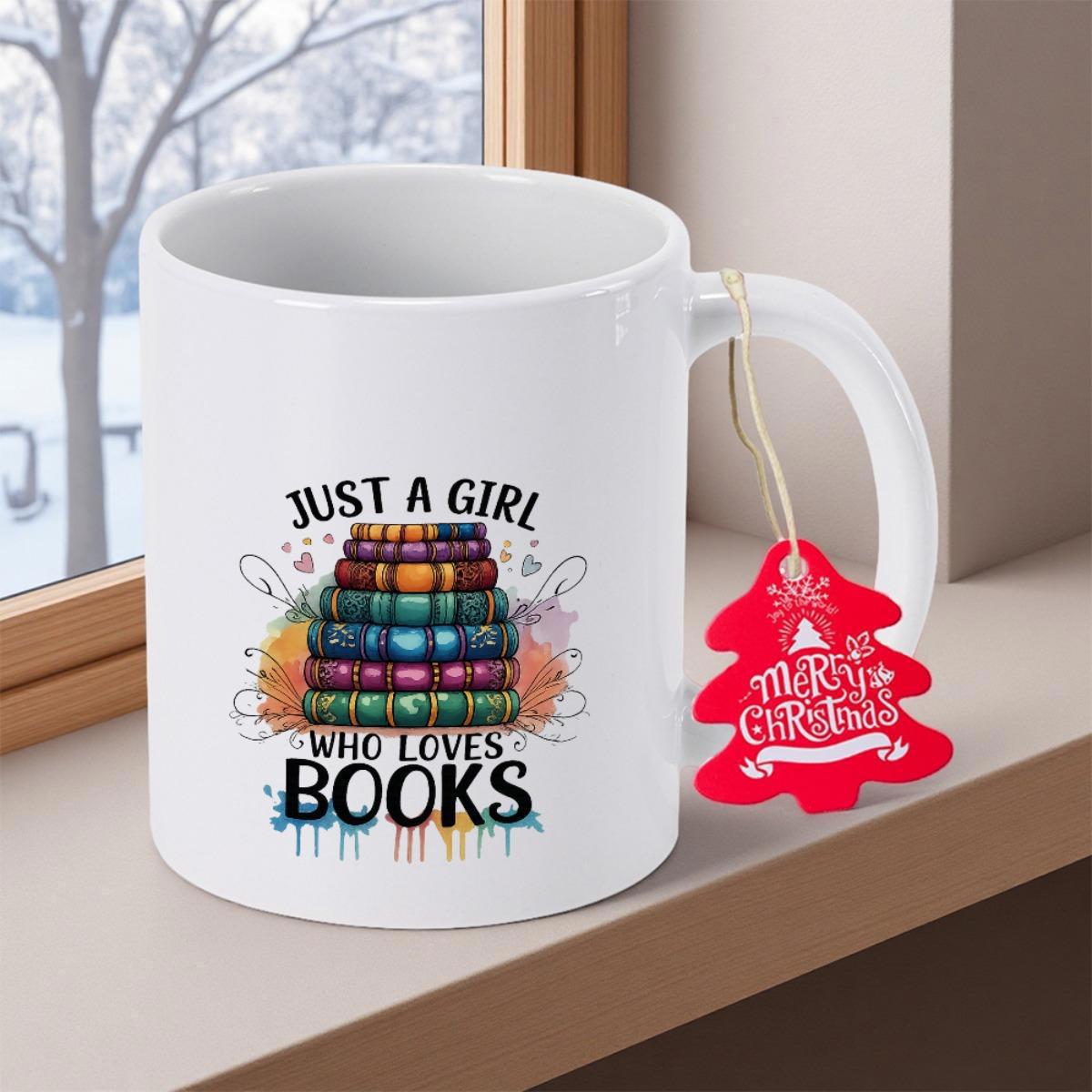 Tailorly White Ceramic 11 oz Mug - Just A Girl Who Loves Books Vibrant Colorful Stack Of Vintage Hardcover Novels With Artistic Watercolor Splatter Books