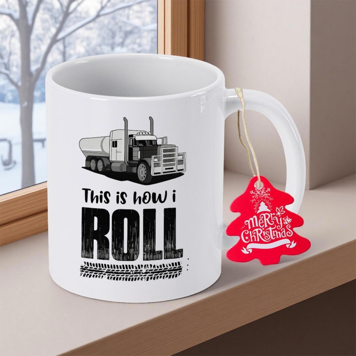 Tailorly White Ceramic 11 oz Mug - This Is How I Roll Merry Christmas Detailed Black And White Illustration Of A Powerful Semi Truck