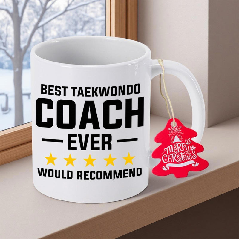 Tailorly White Ceramic 11 oz Mug - Best Taekwondo Coach Ever Would Recommend Clean Featuring Five Golden Stars And Christmas Tag Mug