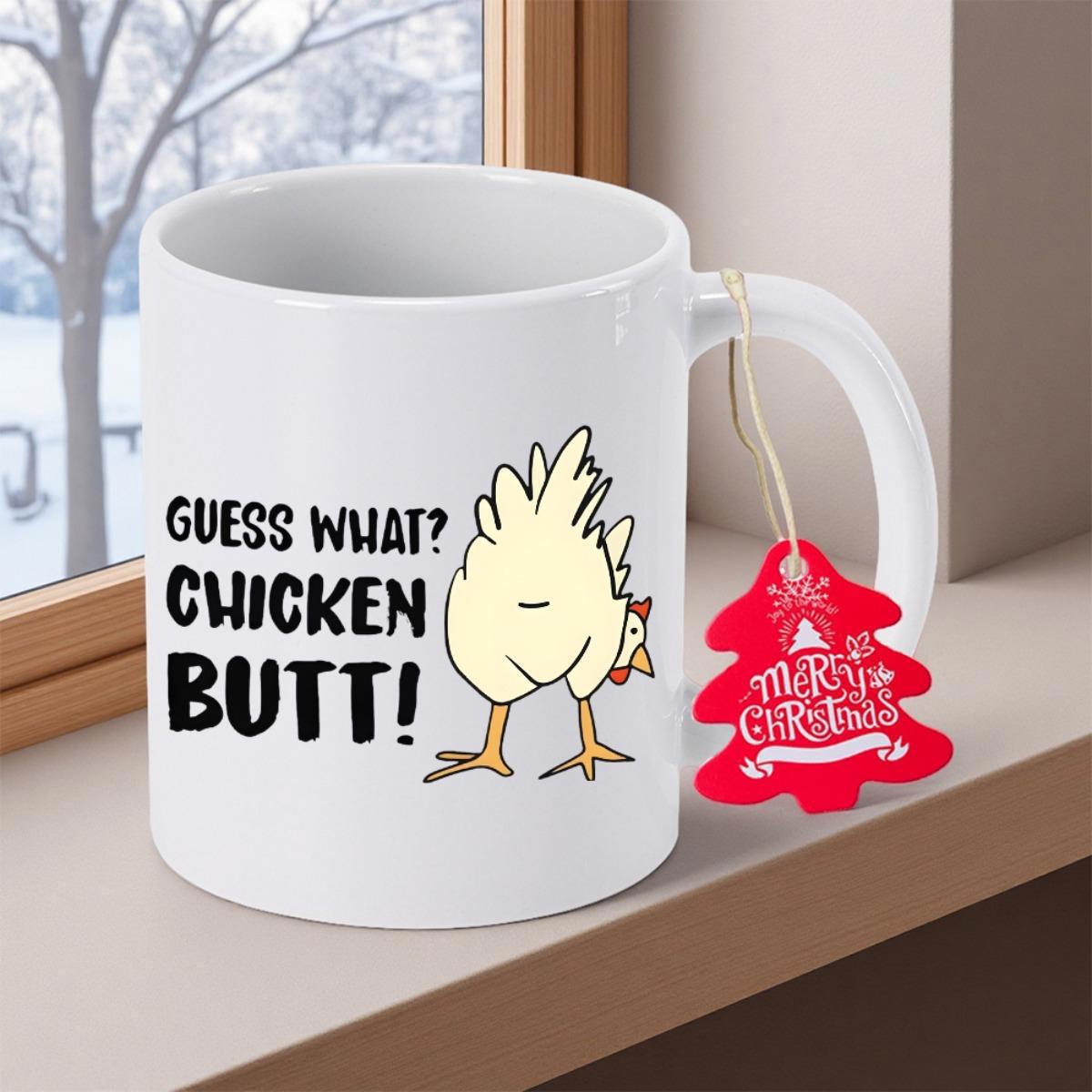 Tailorly White Ceramic 11 oz Mug - Guess What Chicken Butt Hand Drawn Funny Cartoon Character With Yellow Feathers Chicken