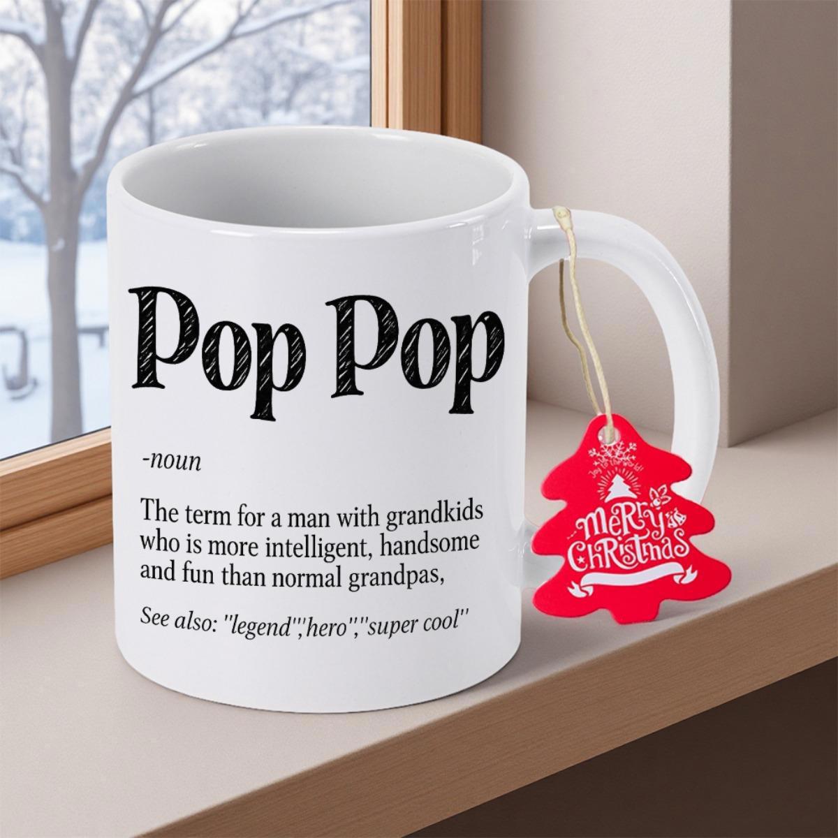 Tailorly White Ceramic 11 oz Mug - Pop Pop Merry Christmas White Ceramic Vessel Displaying Heartfelt Dictionary Definition For Grandfather Mug